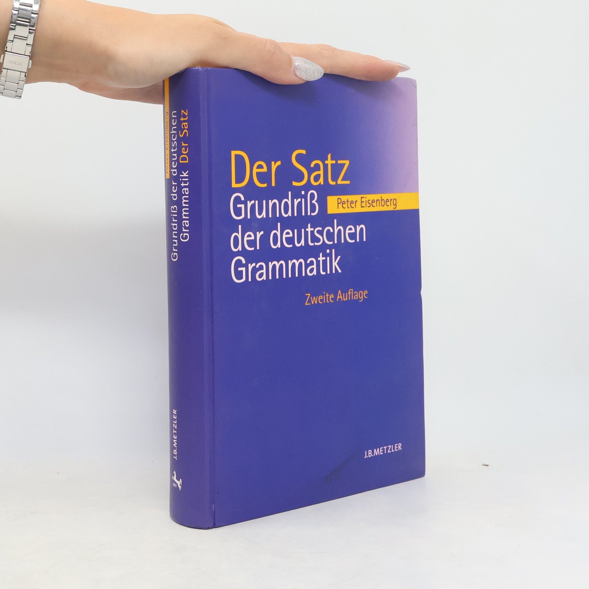 Peter Eisenberg Der Satz. Grundriss der deutschen Grammatik