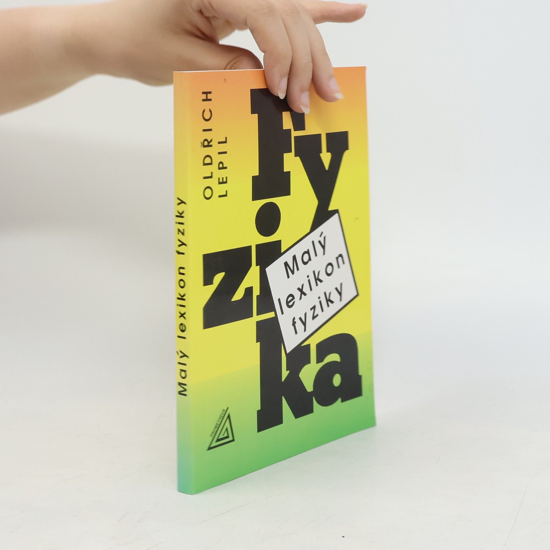 Oldřich Lepil Malý lexikon fyziky