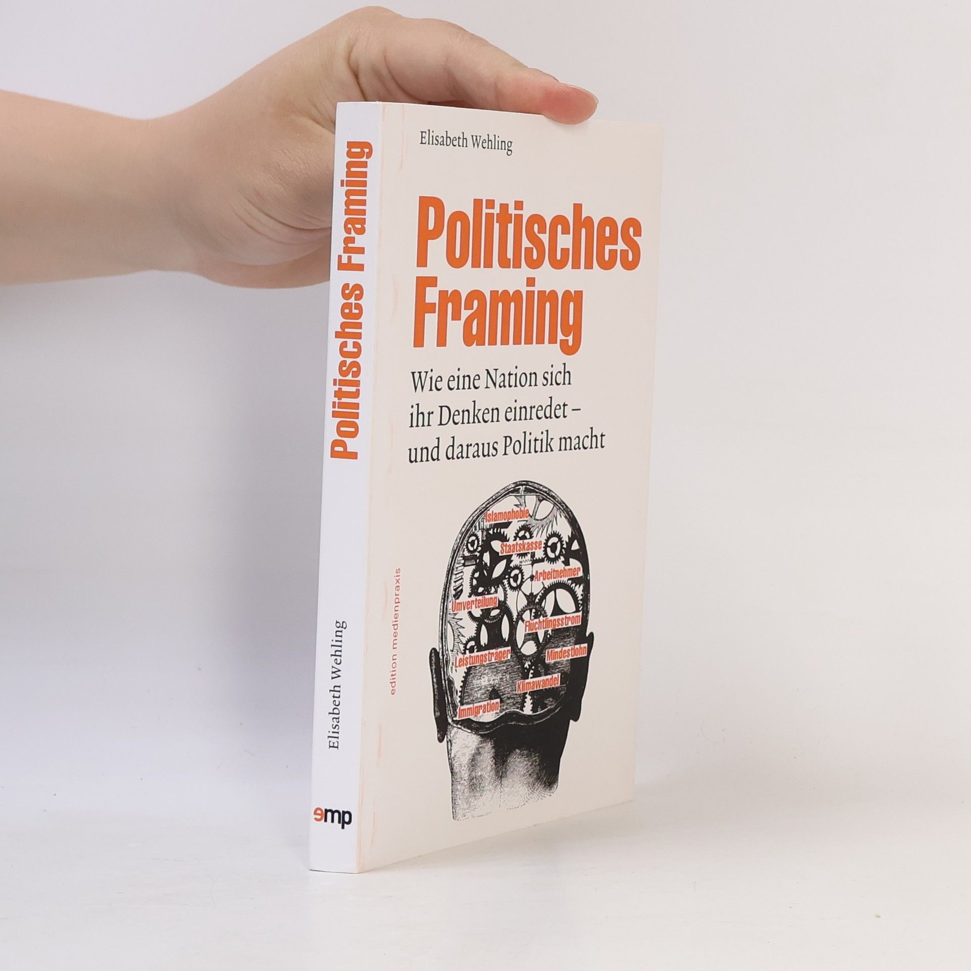 Elisabeth Wehling Politisches Framing