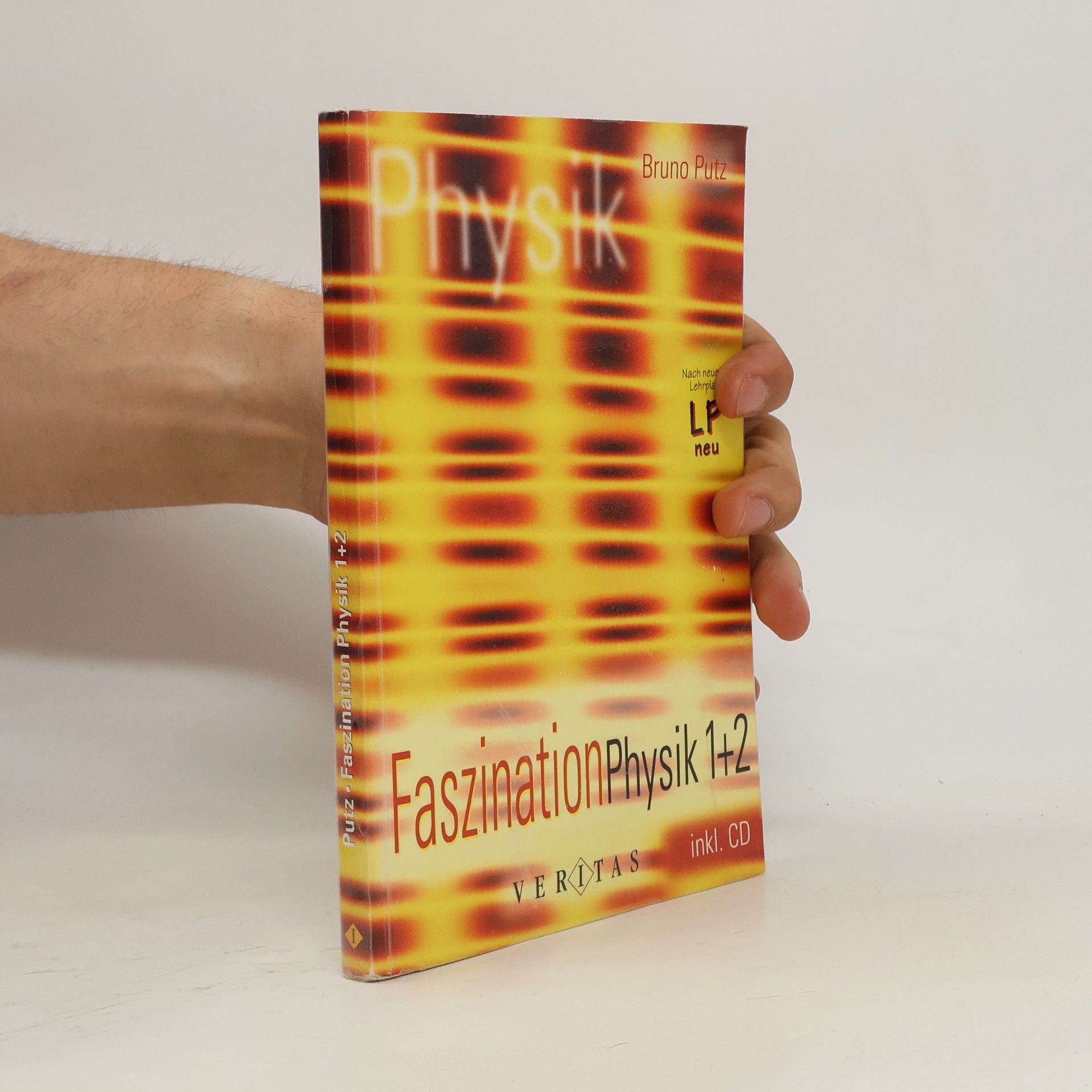Bruno Putz Faszination Physik 1+2