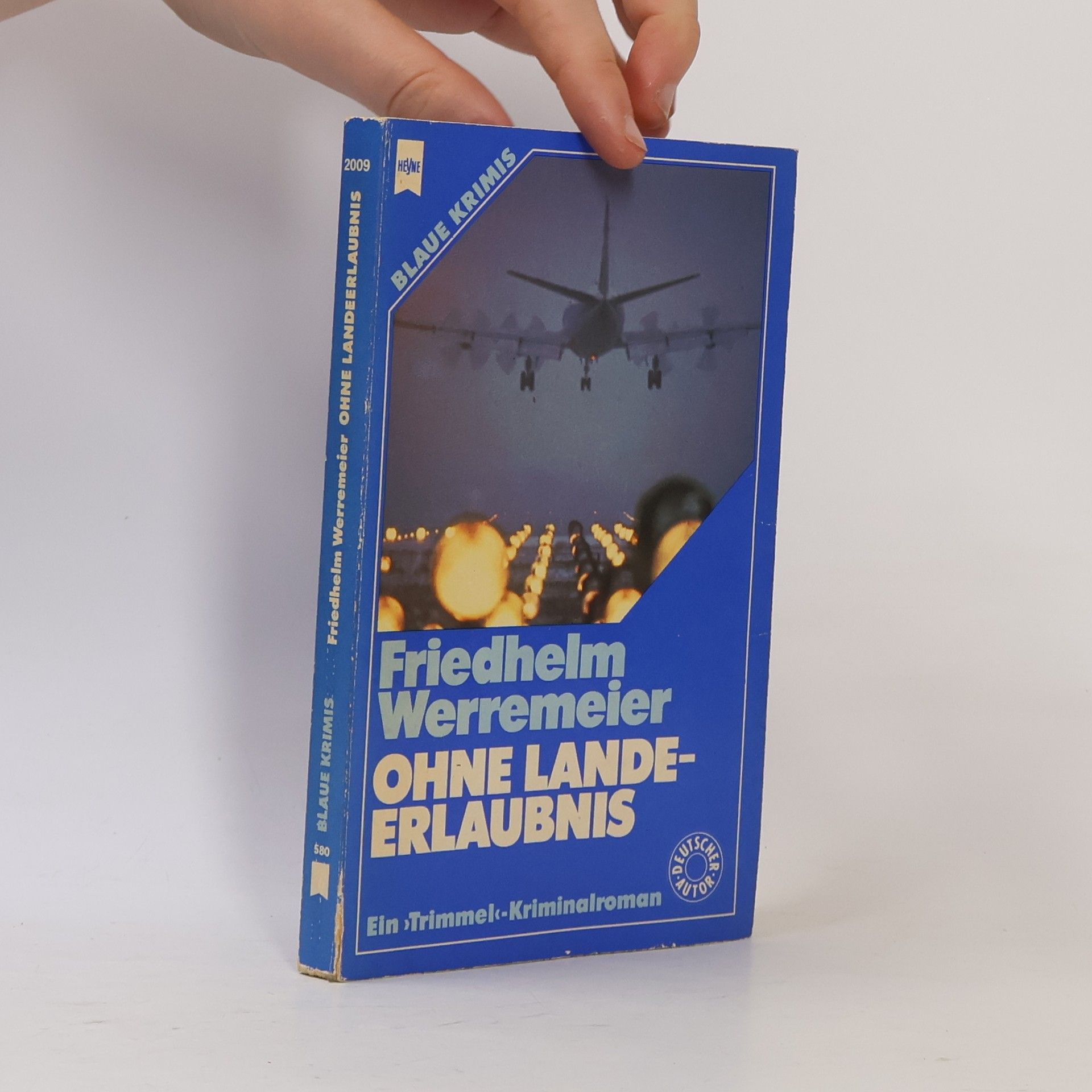 Friedhelm Werremeier Ohne Landeerlaubnis