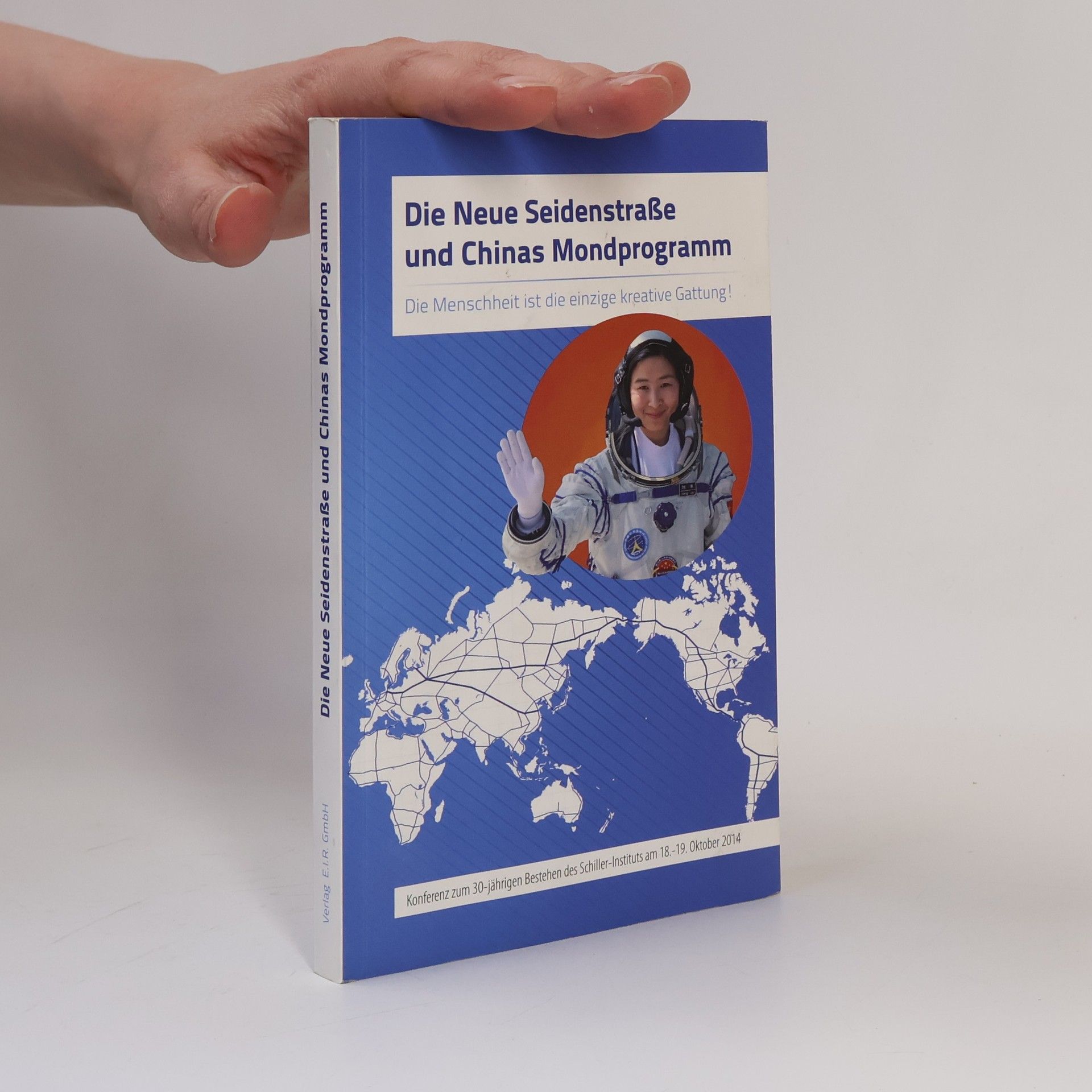 Autorenkollektiv Die neue Seidenstraße und Chinas Mondprogramm