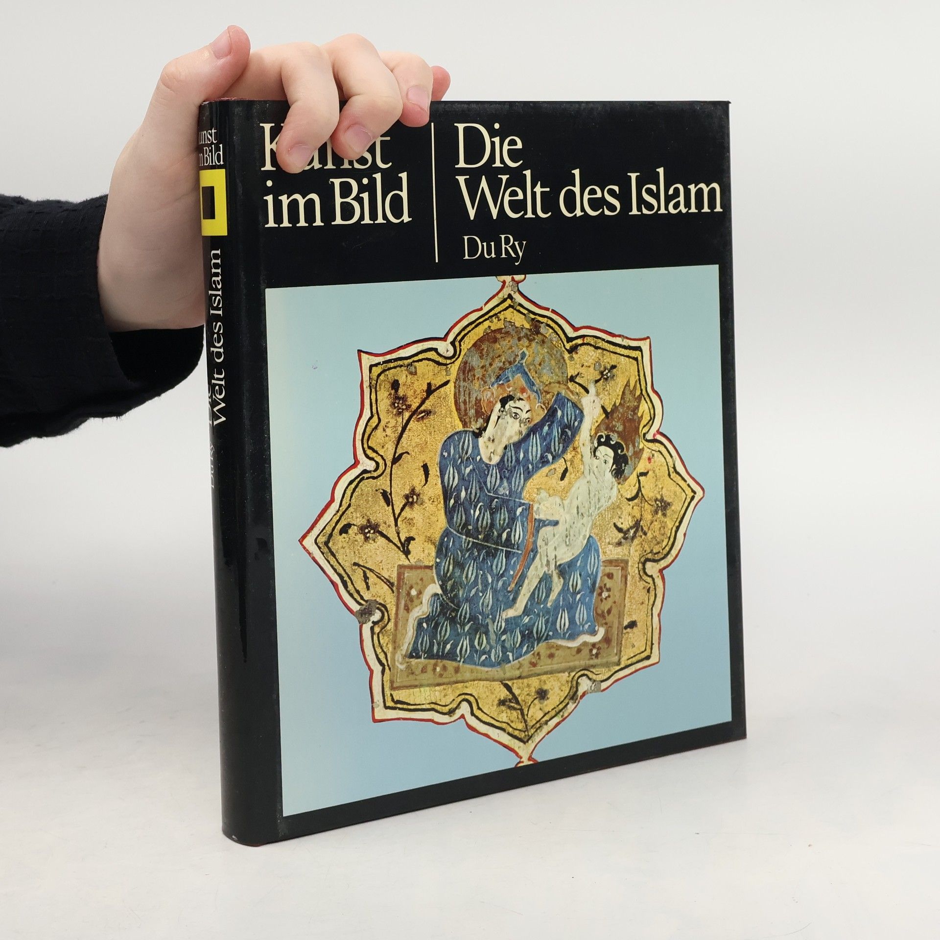 Kunst im Bild. Die Welt des Islam