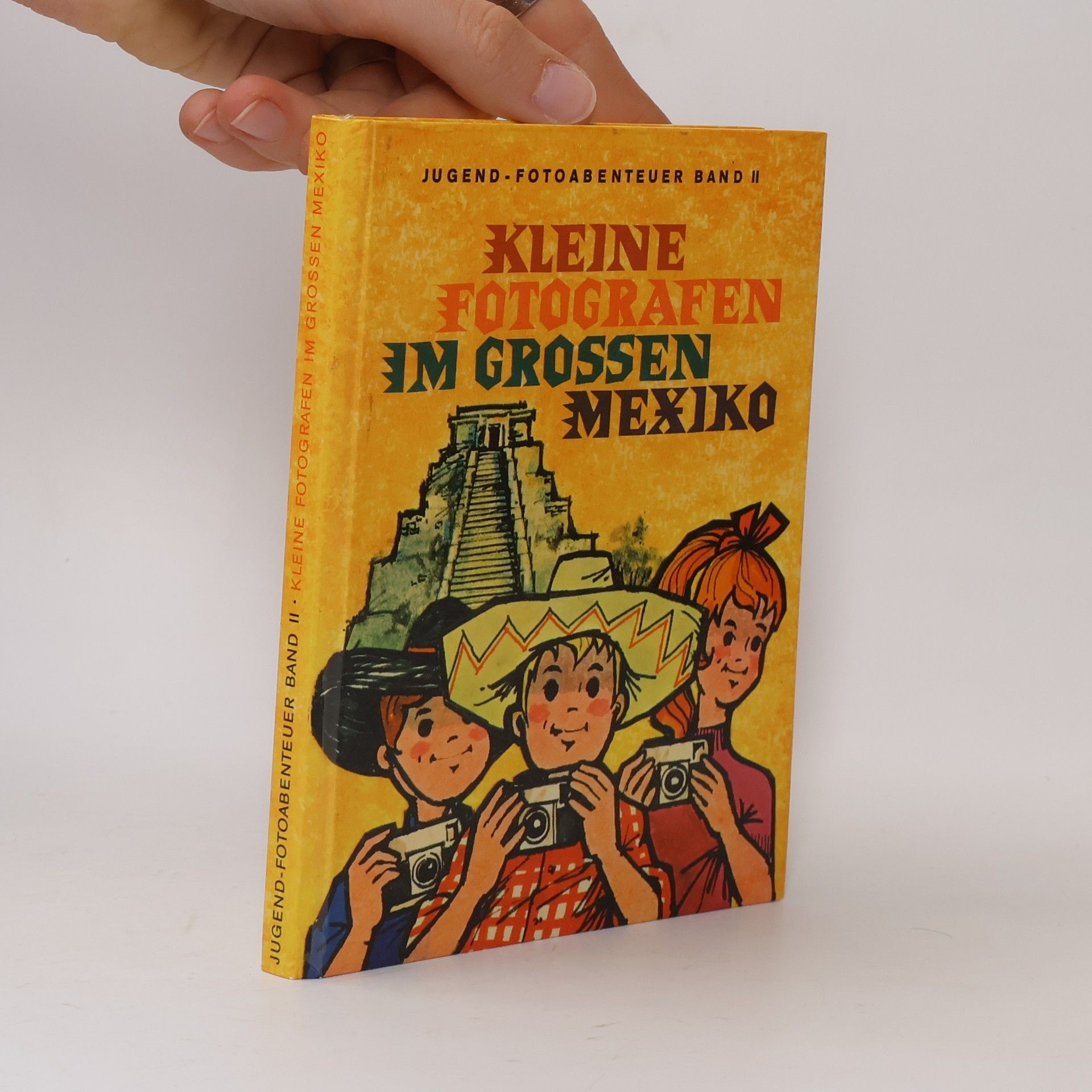 Autorenkollektiv Kleine Fotografen im großen Mexiko. Jugend-Fotoabenteuer Band II