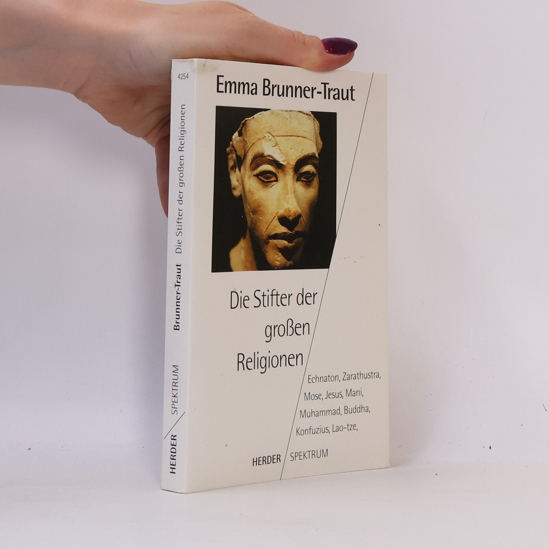 Emma Brunner-Traut Die Stifter der grossen Religionen