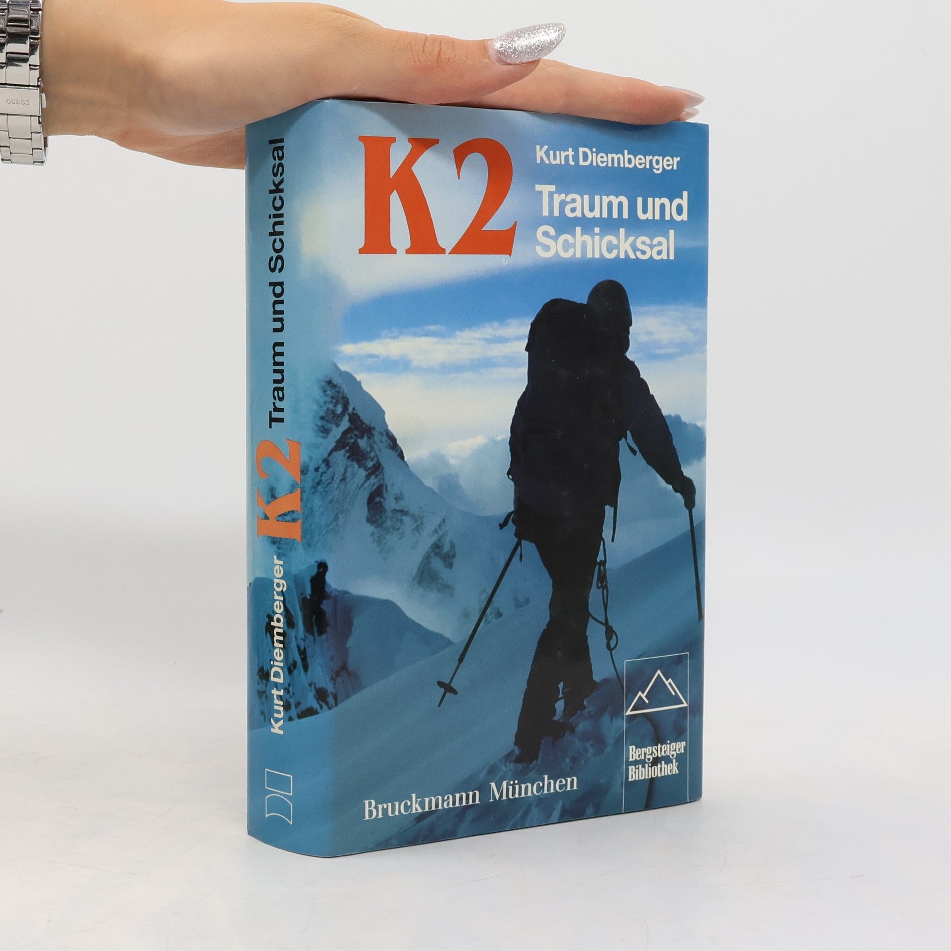 Kurt Diemberger K2. Traum und Schicksal