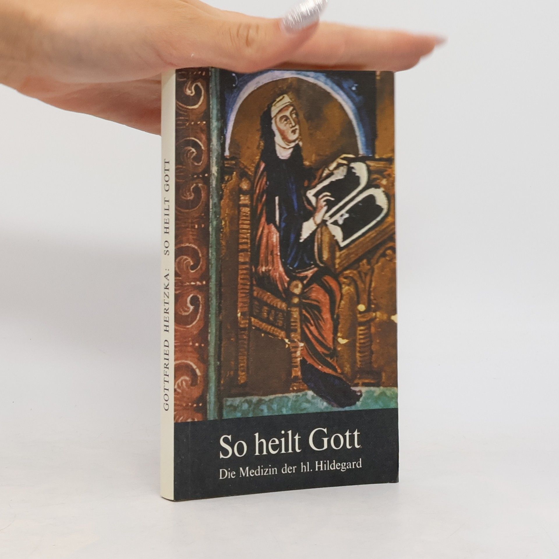 Gottfried Hertzka So heilt Gott
