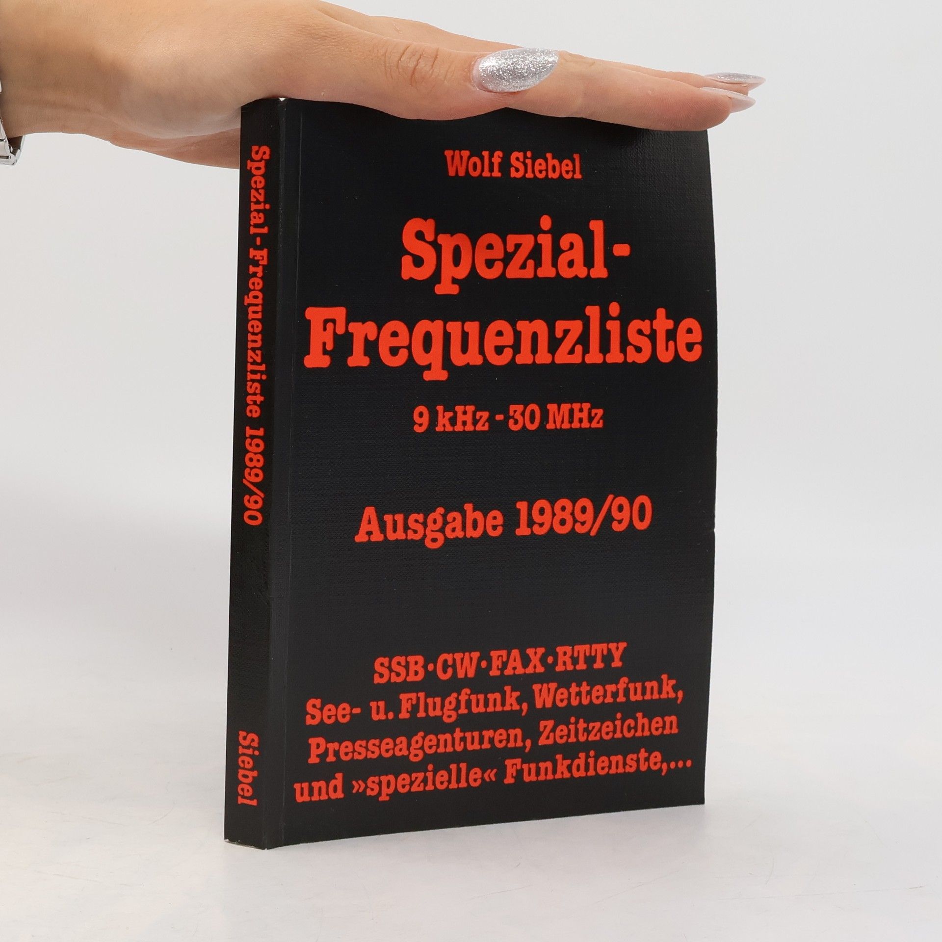 Wolf Siebel Spezial-Frequenzliste 9 kHz - 30 MHz