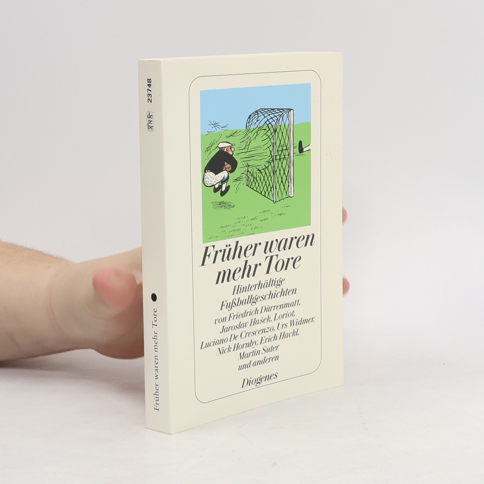 Autorenkollektiv Früher waren mehr Tore