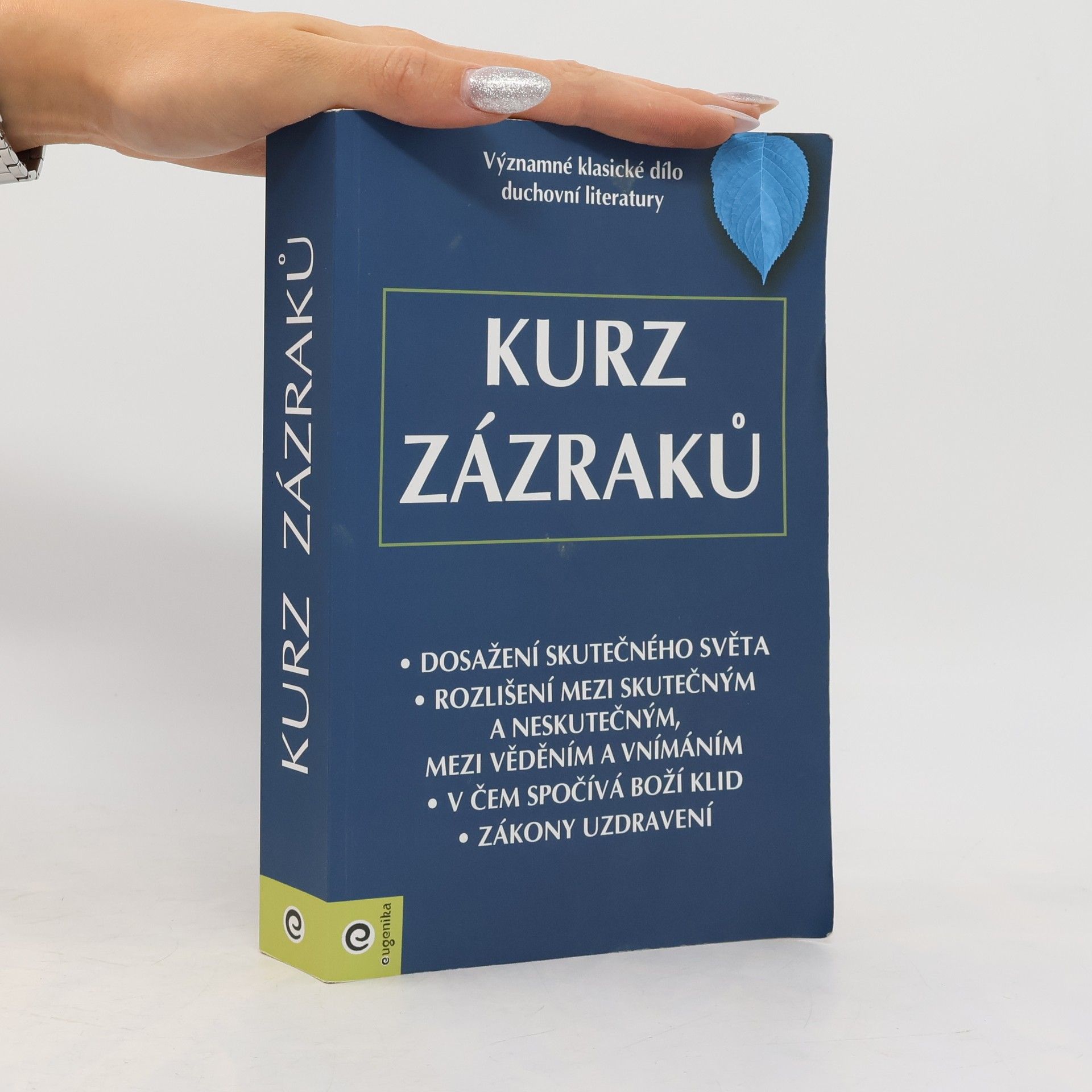 Sylva Mrázková Kurz zázraků
