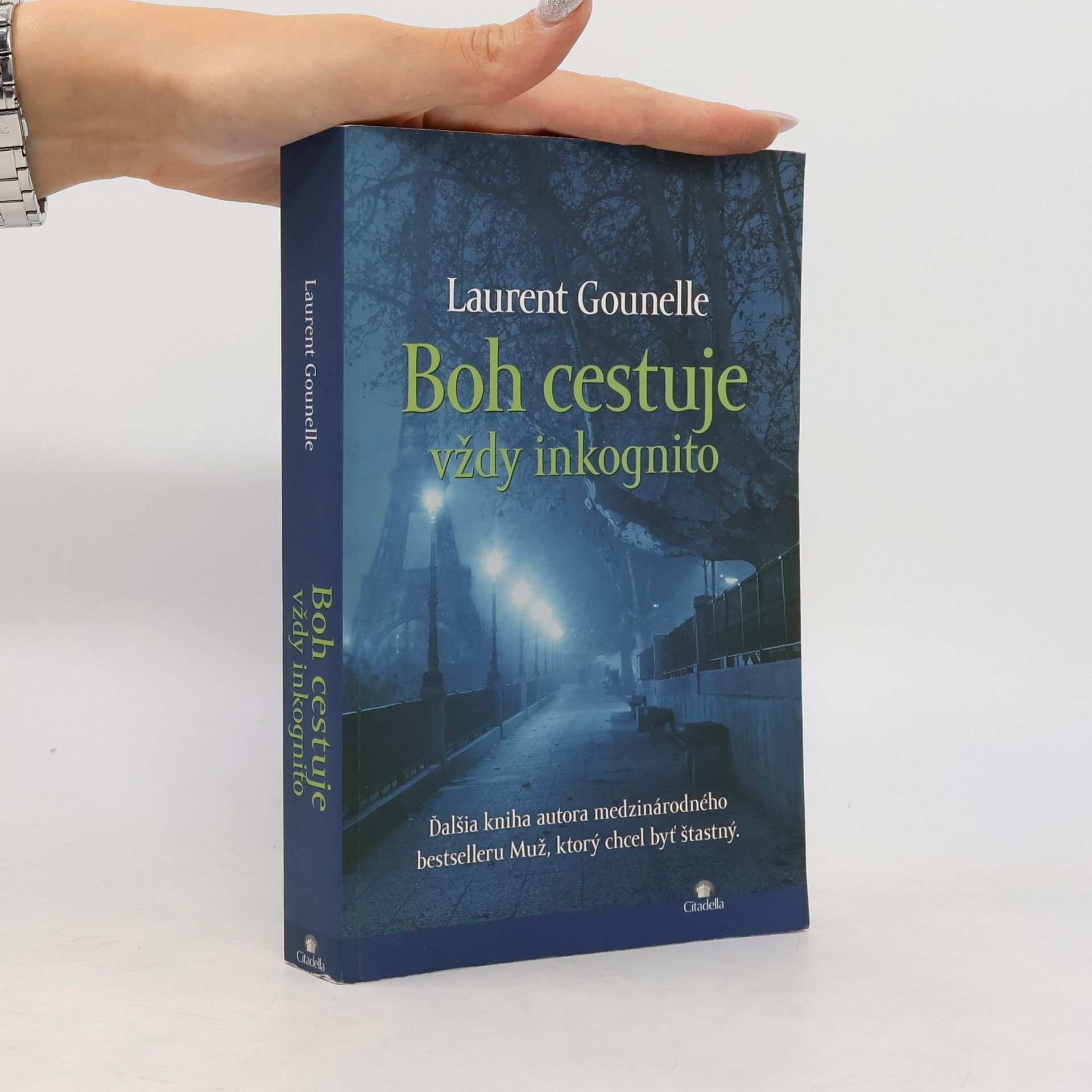 Laurent Gounelle Boh cestuje vždy inkognito