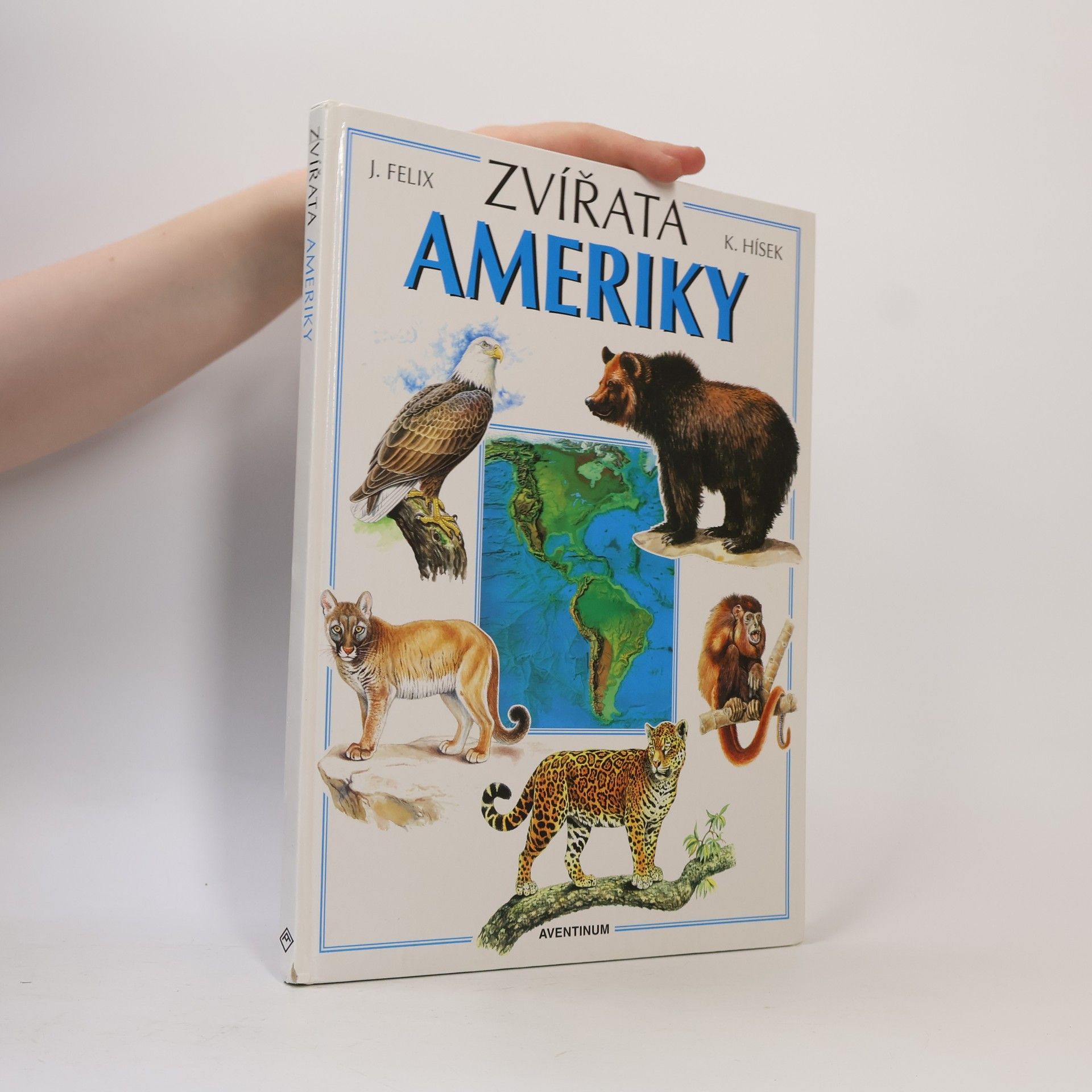 Jiří Felix Zvířata Ameriky