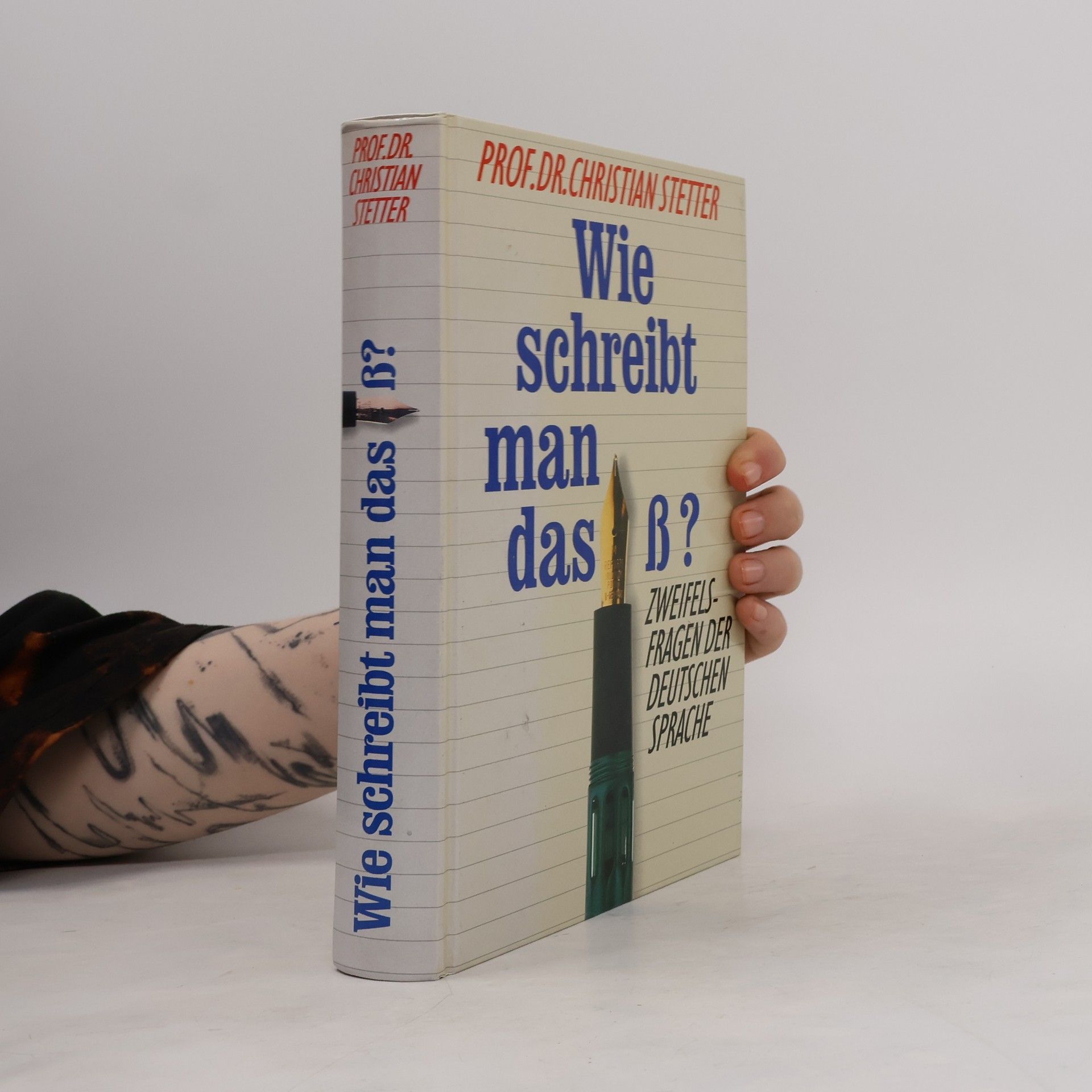 Chrisrian Stetter Wie schreibt man das ß?