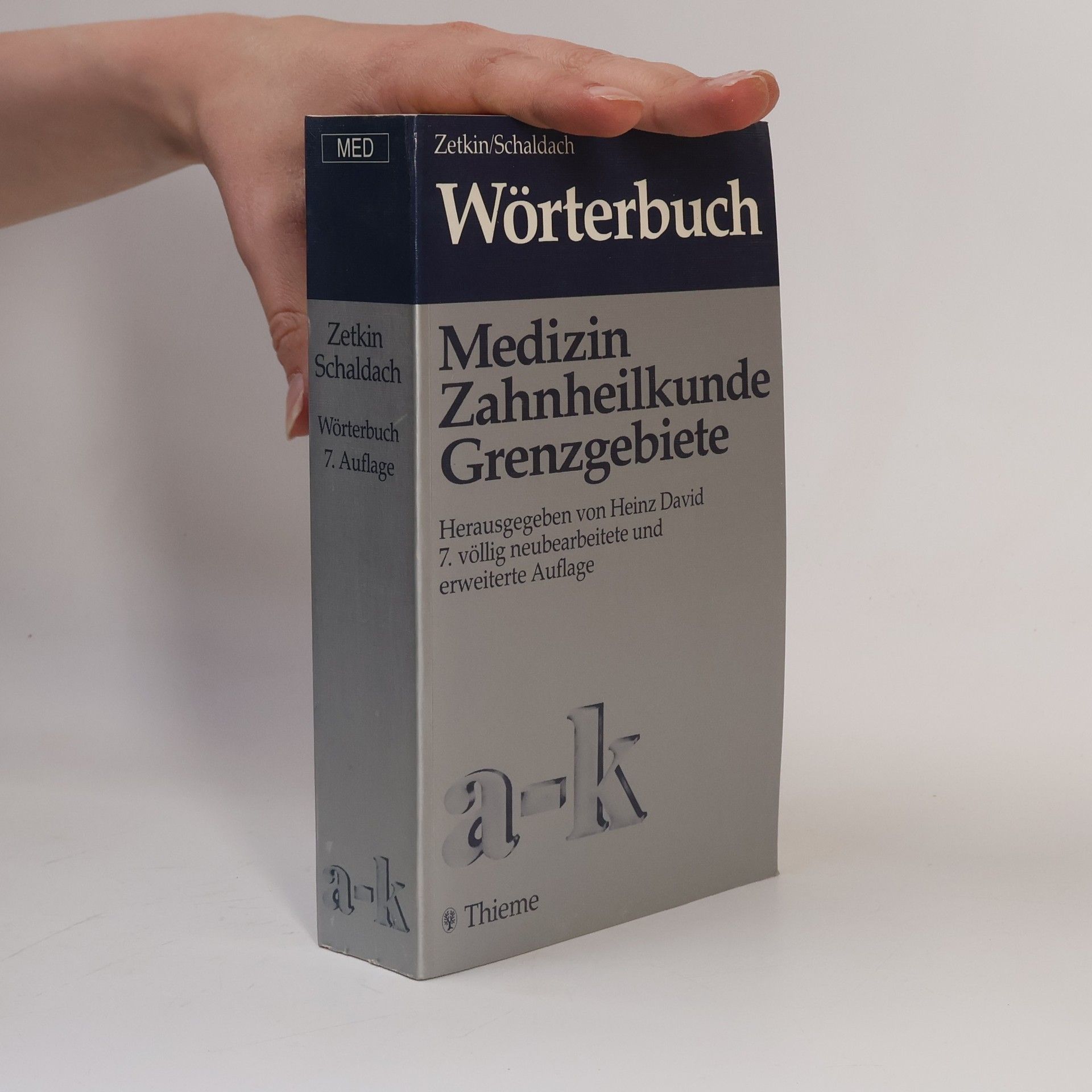 Maxim Zetkin Wörterbuch der Medizin. Mit Zahnheilkunde und Grenzgebiete. Band 1, A-K