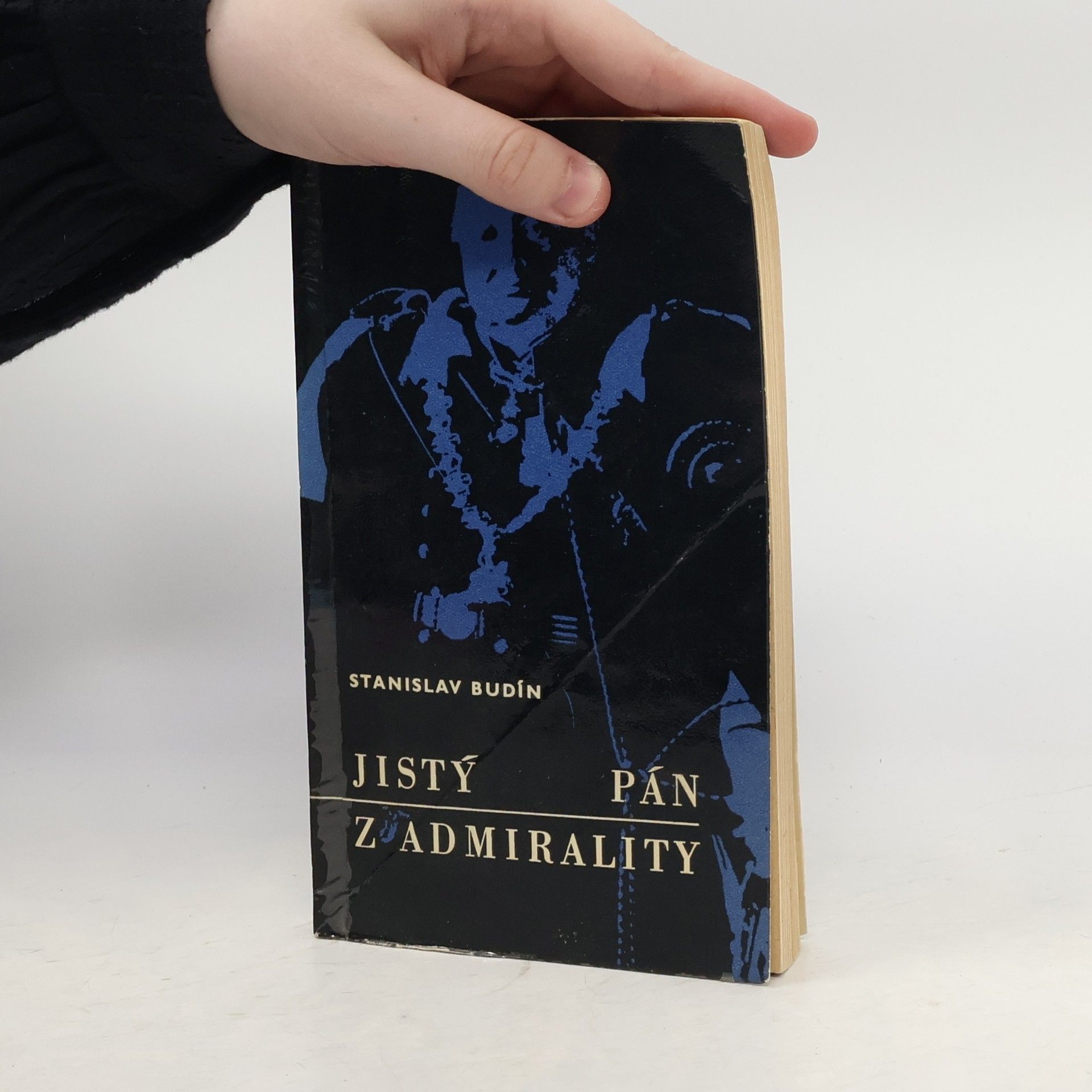 Stanislav Budín Jistý pán z admirality