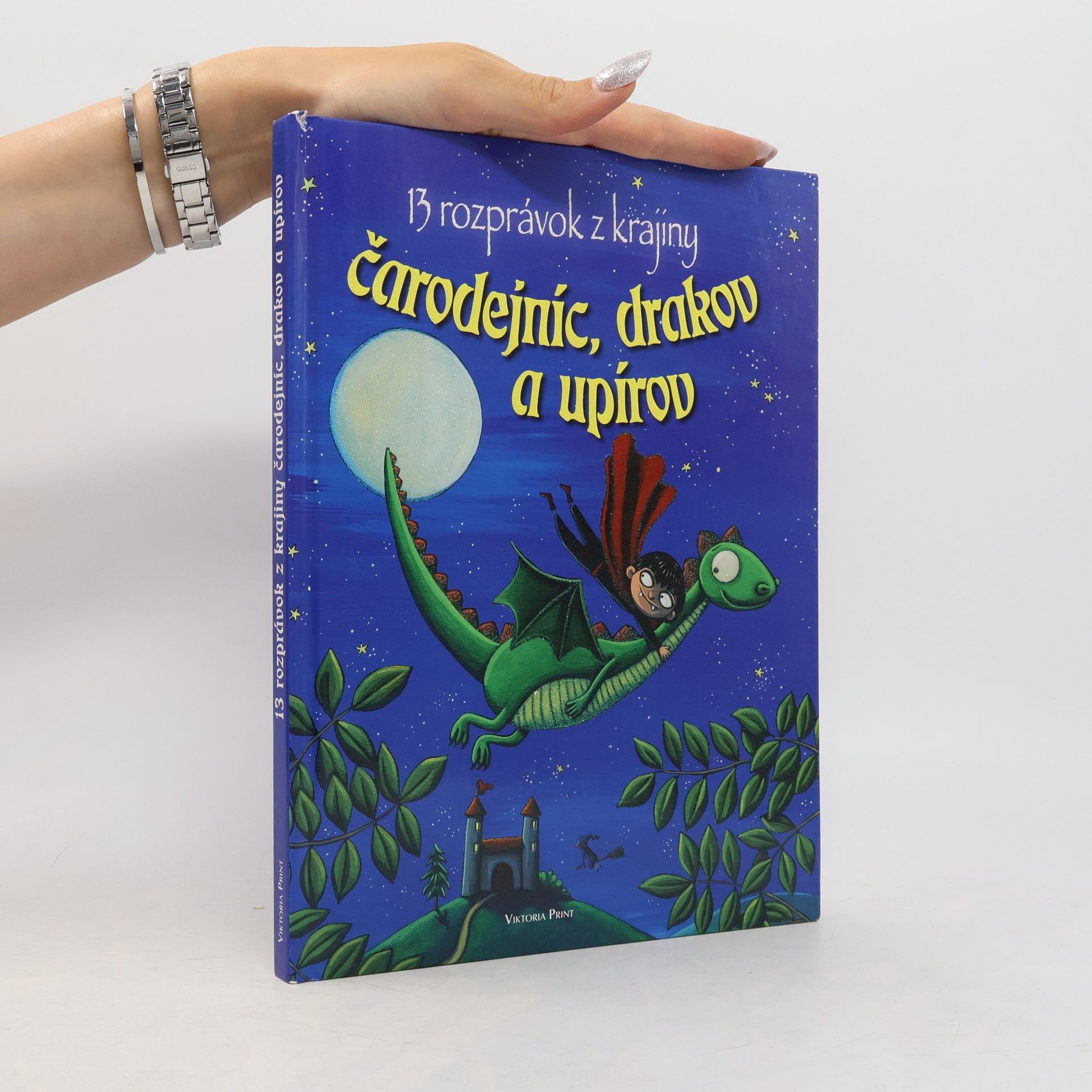 Kolektív autorov 13 rozprávok z krajiny čarodejníc drakov a upírov