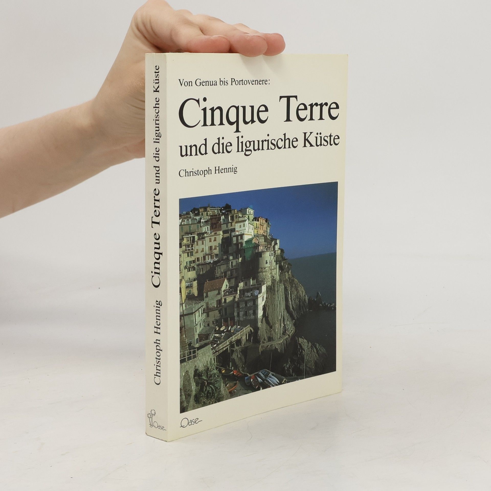 Christoph Hennig Cinque Terre und die ligurische Küste