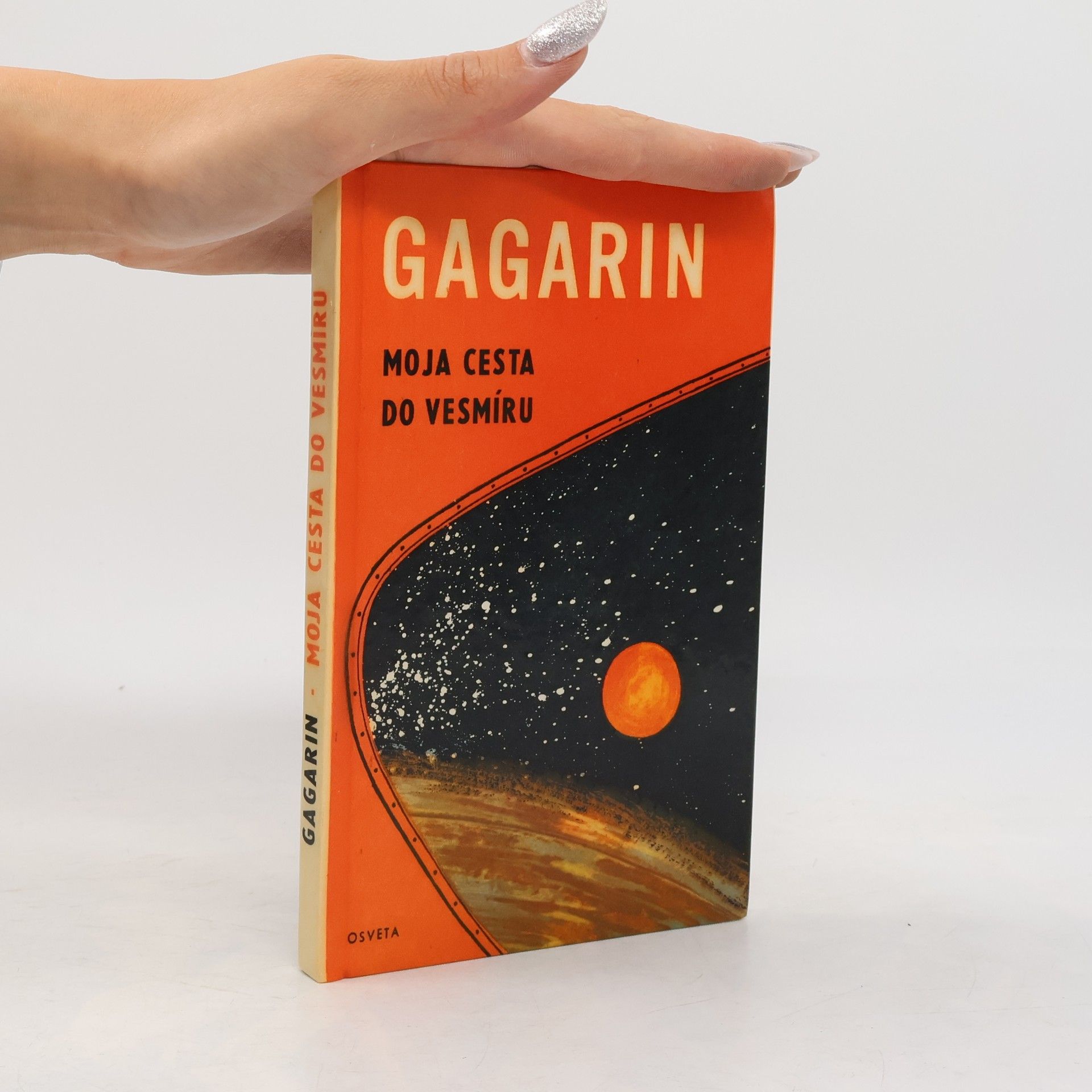 Jurij Alekseevic Gagarin Moja cesta do vesmíru