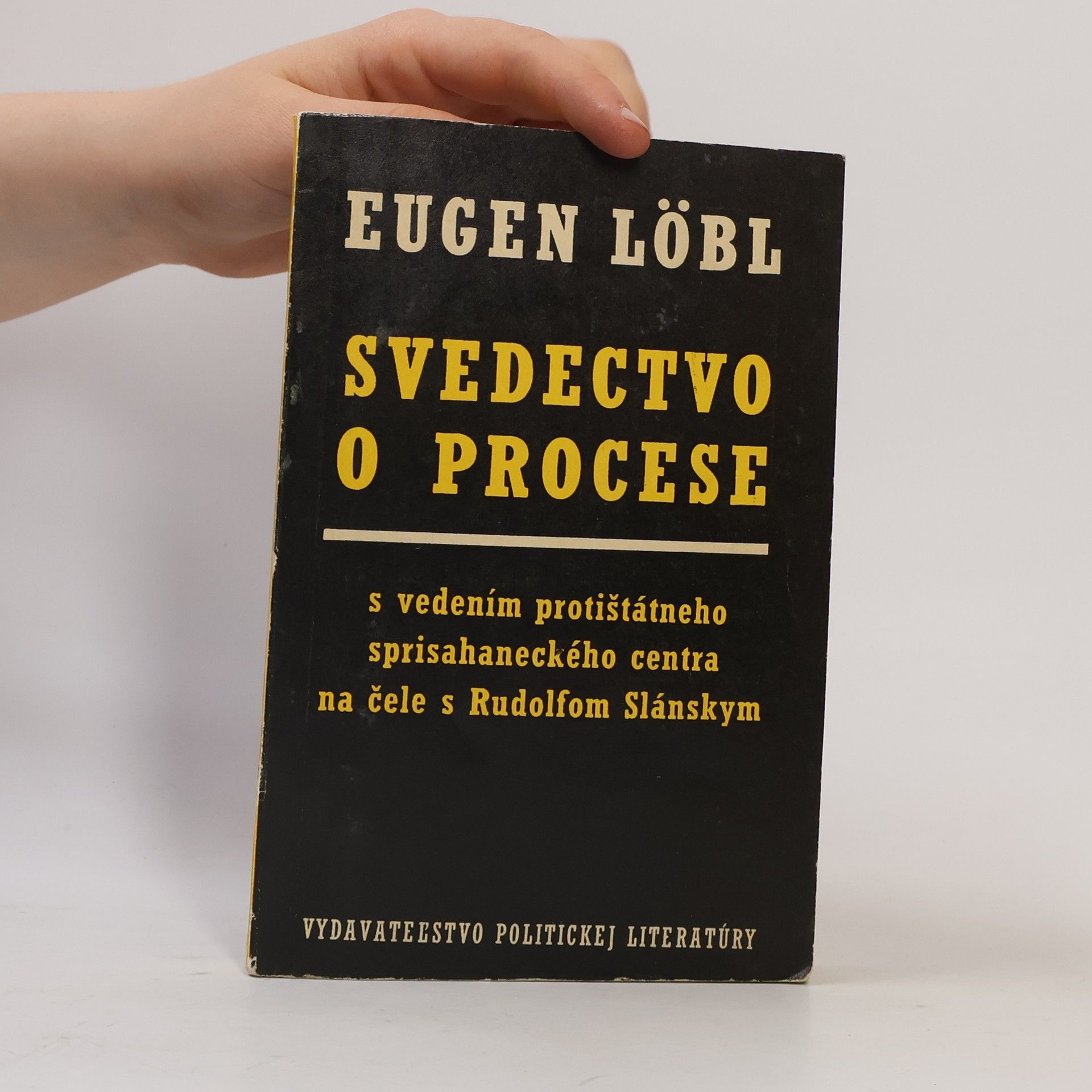 Eugen Loebl Svedectvo o procese