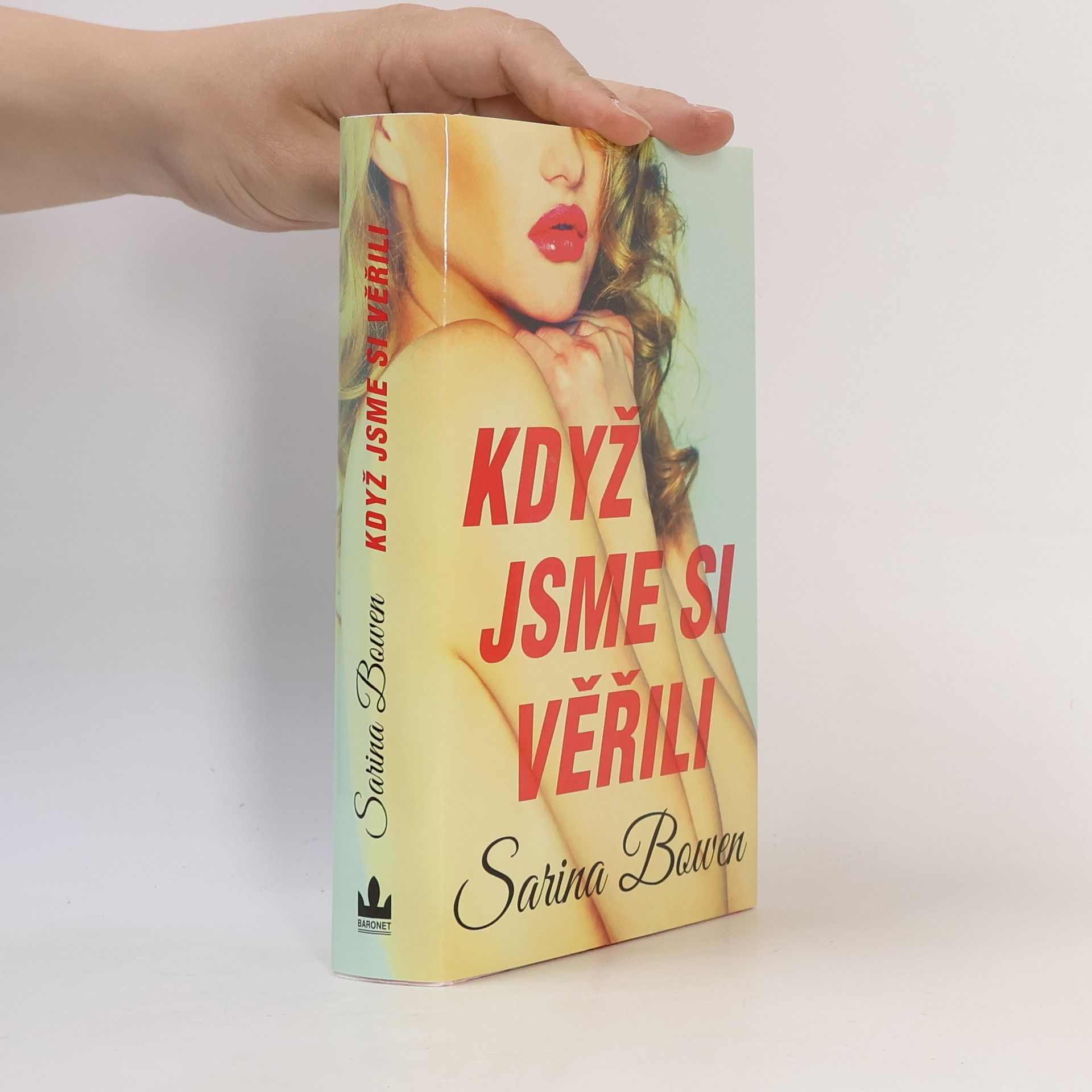 Sarina Bowen Když jsme si věřili