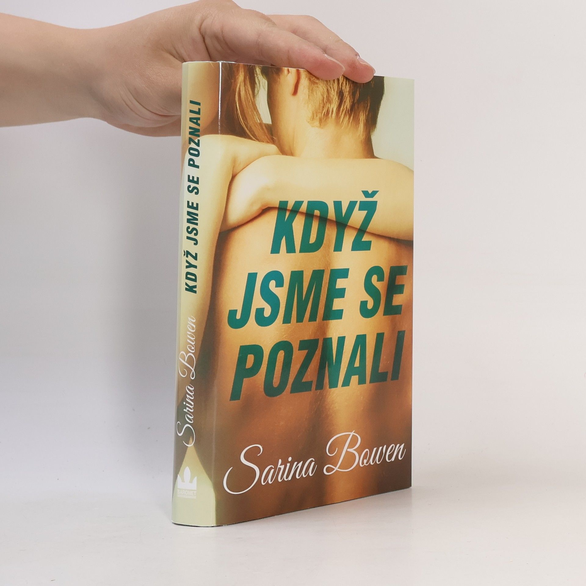 Sarina Bowen Když jsme se poznali