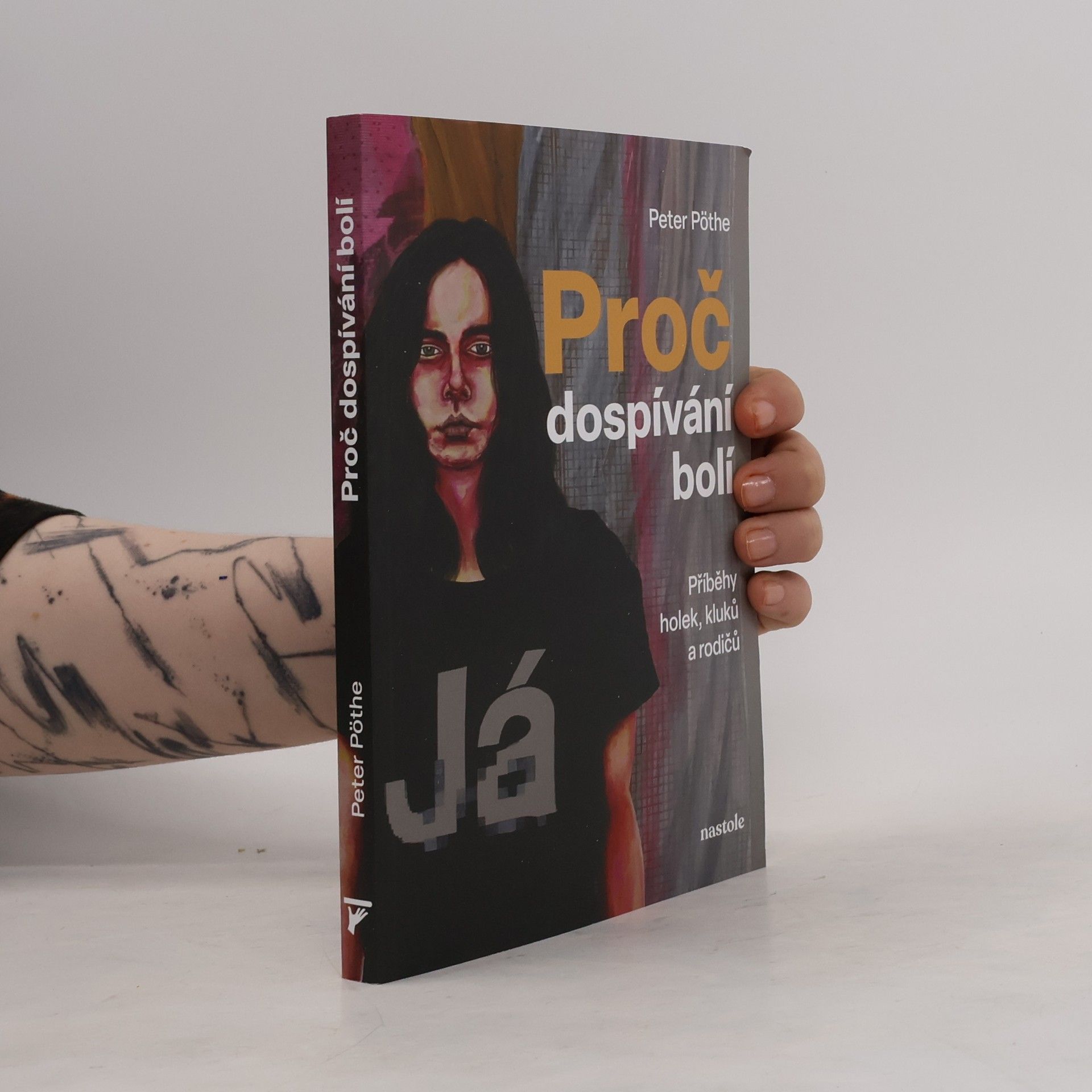 Petr Pöthe Proč dospívání bolí