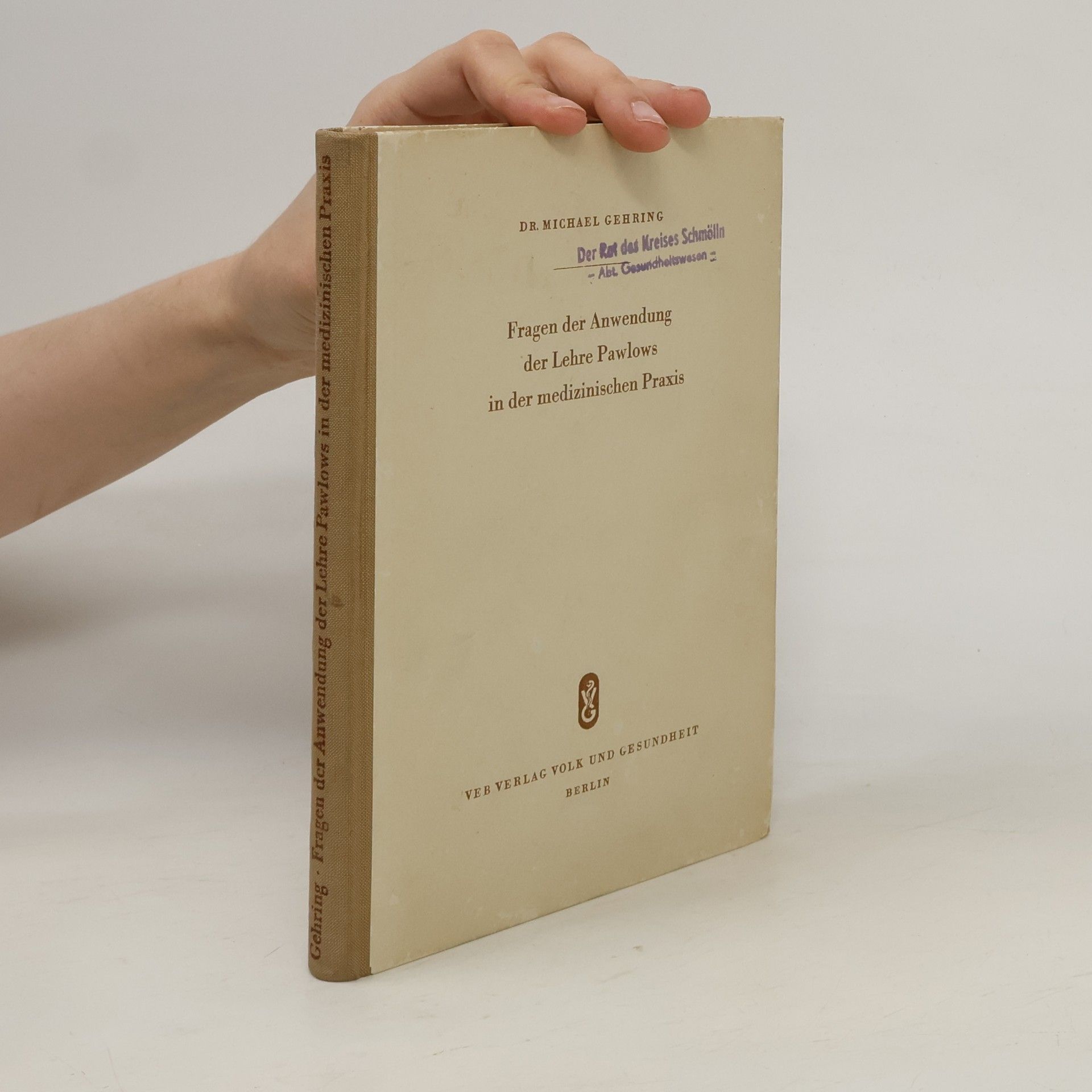 Fragen der Anwendung der Lehre Pawlows in der medizinischen Praxis