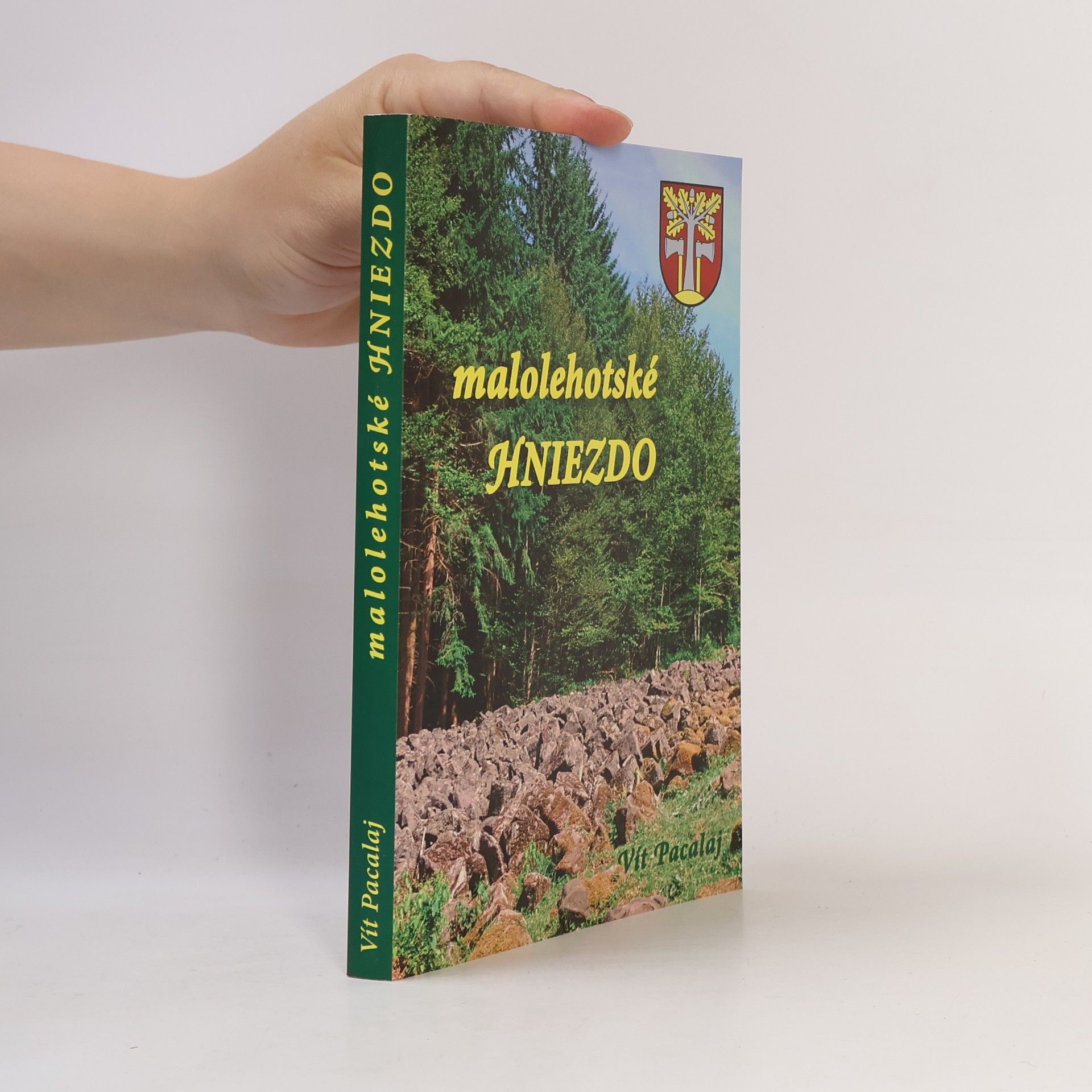 Vít Pacalaj Malolehotské hniezdo