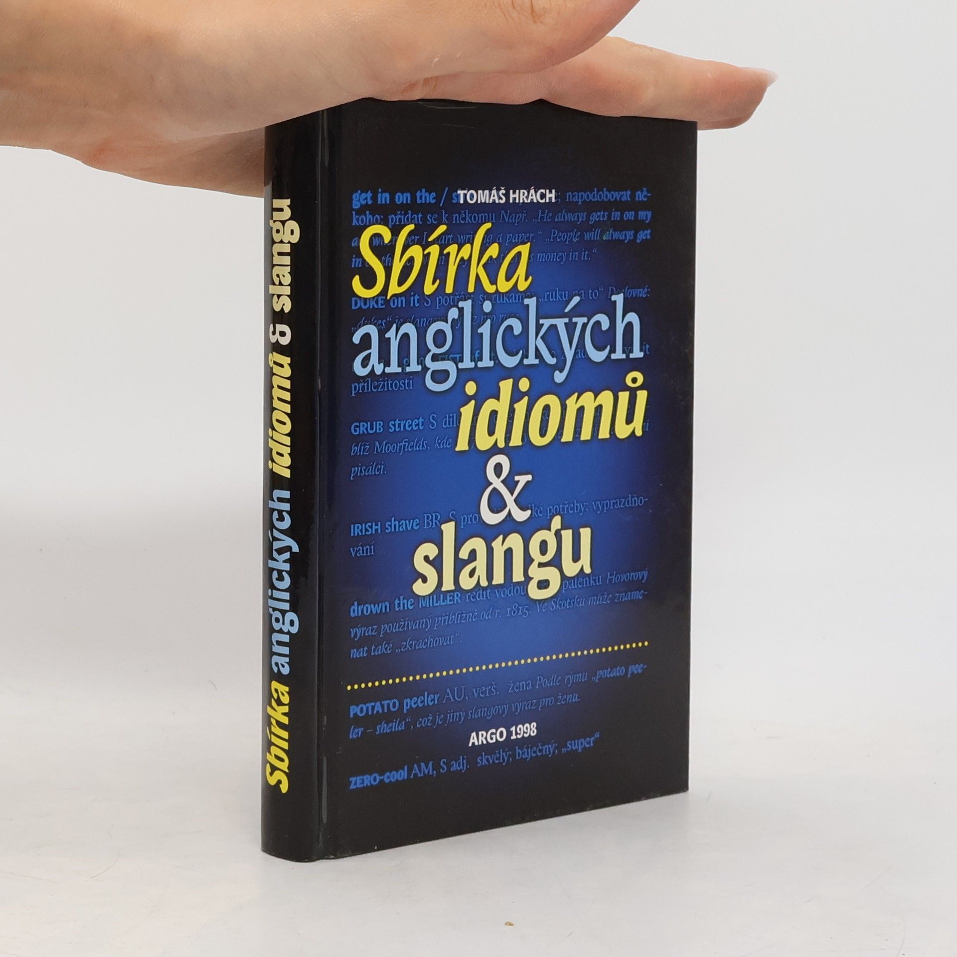 Tomáš Hrách Sbírka anglických idiomů & slangu