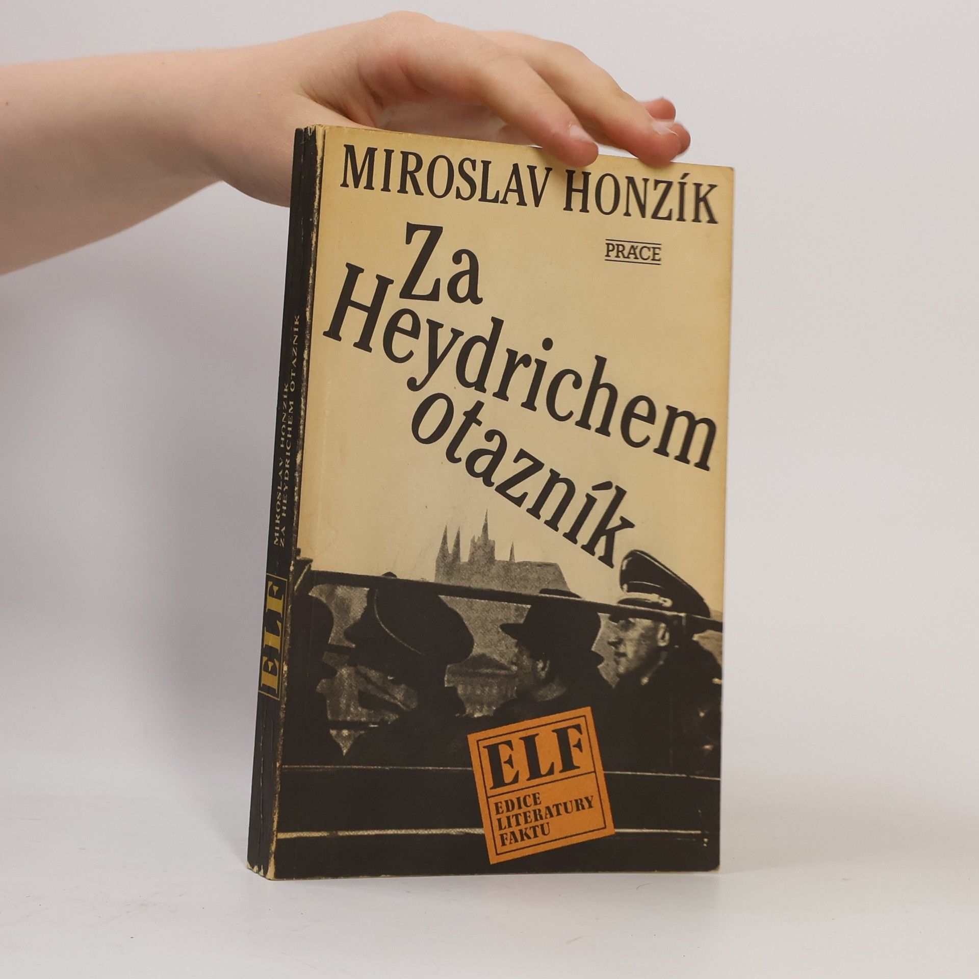 Miroslav Honzík Za Heydrichem otazník