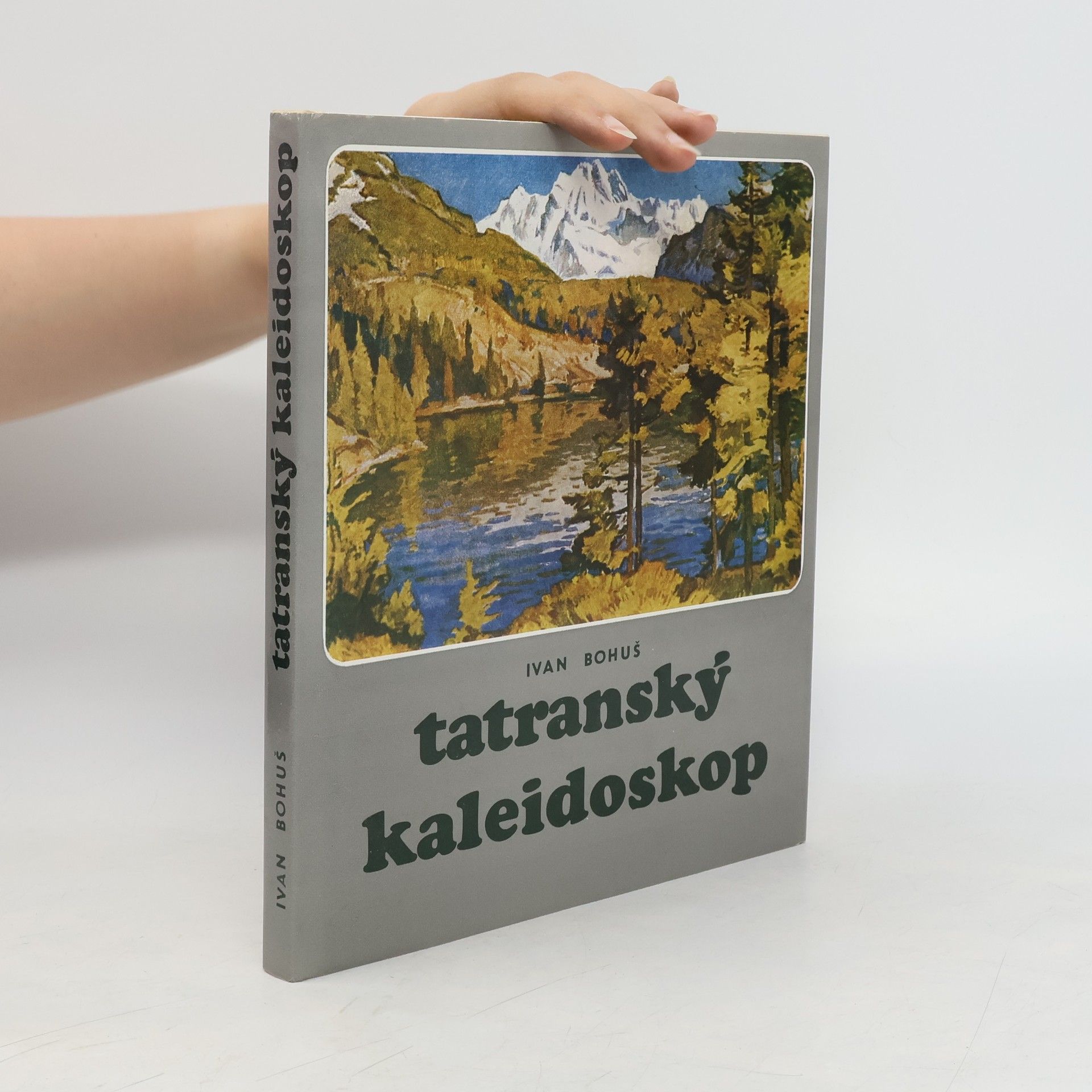 Ivan Bohuš Tatranský kaleidoskop