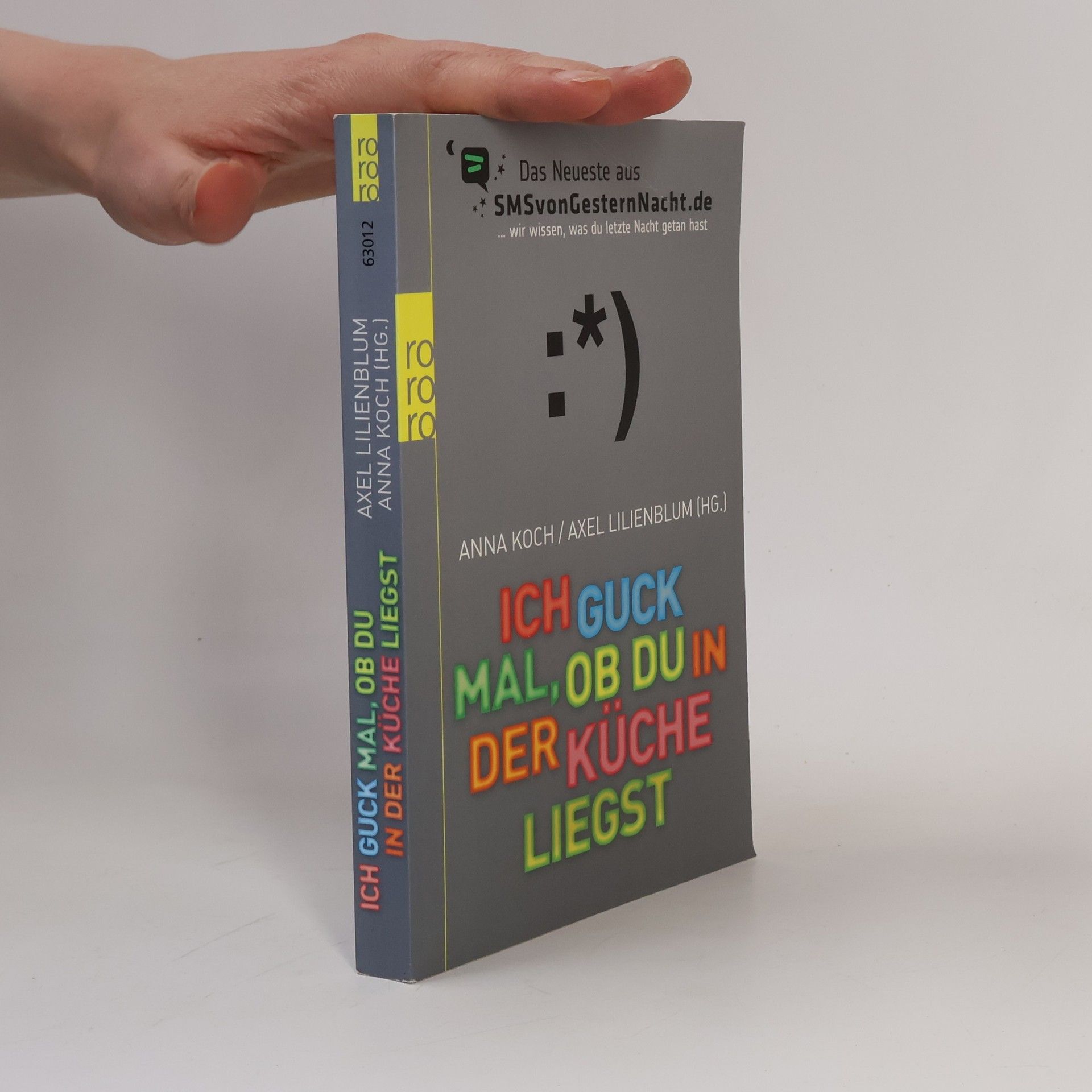 Axel Lilienblum Ich guck mal, ob du in der Küche liegst