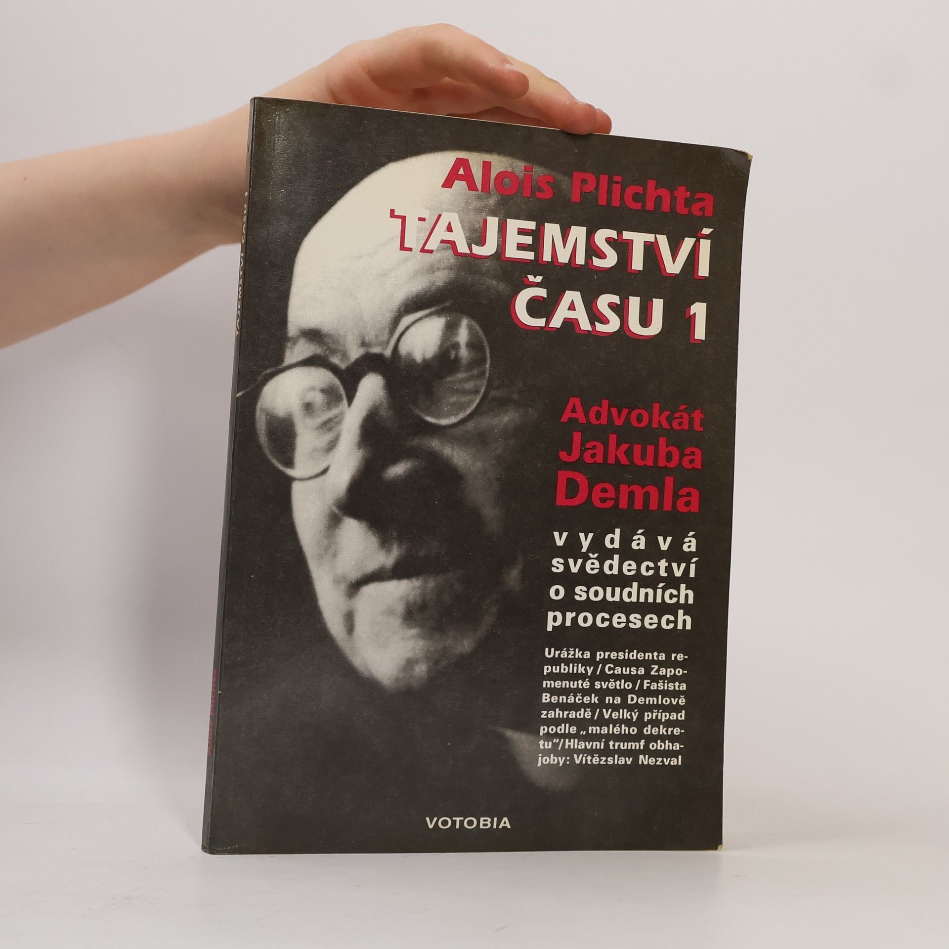 Alois Plichta Tajemství času : vzpomínky a dokumenty (Díl 1): O Jakubu Demlovi