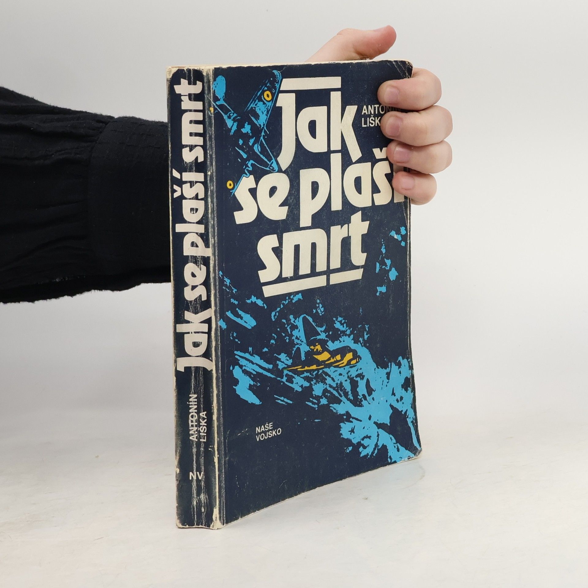 Antonín Liška Jak se plaší smrt
