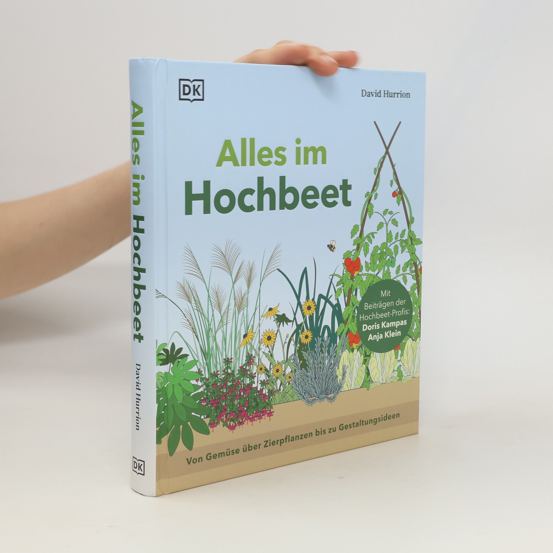 David Hurrion Alles im Hochbeet