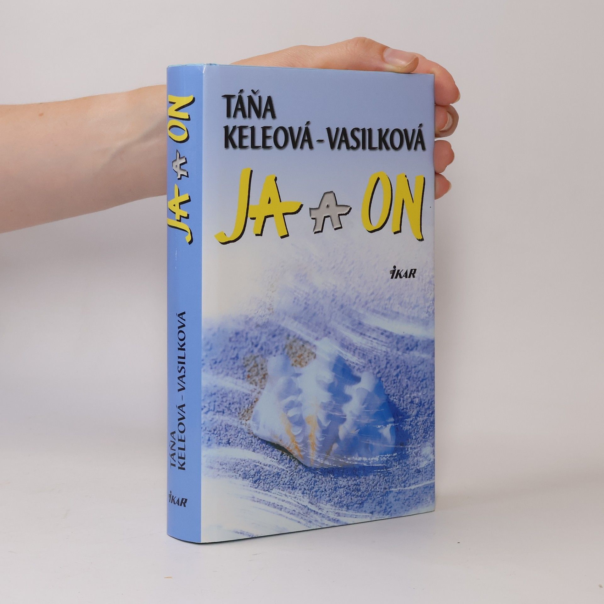 Táňa Keleová-Vasilková Ja a on