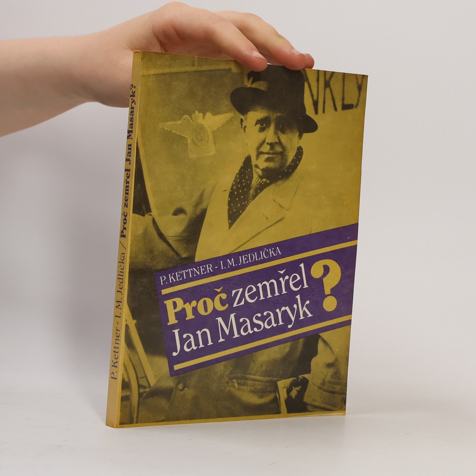 Petr Kettner Proč zemřel Jan Masaryk?