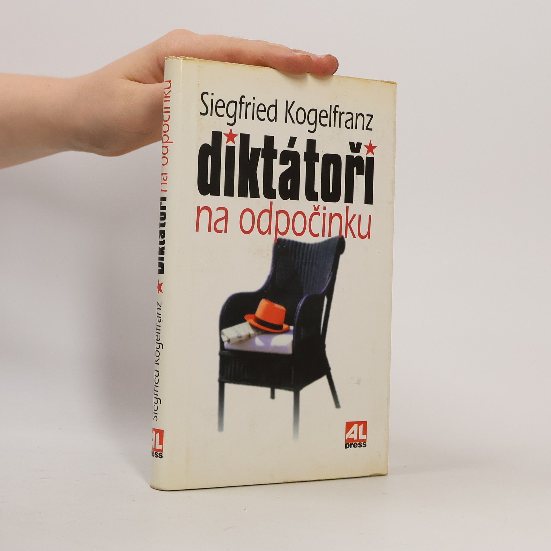 Siegfried Kogelfranz Diktátoři na odpočinku