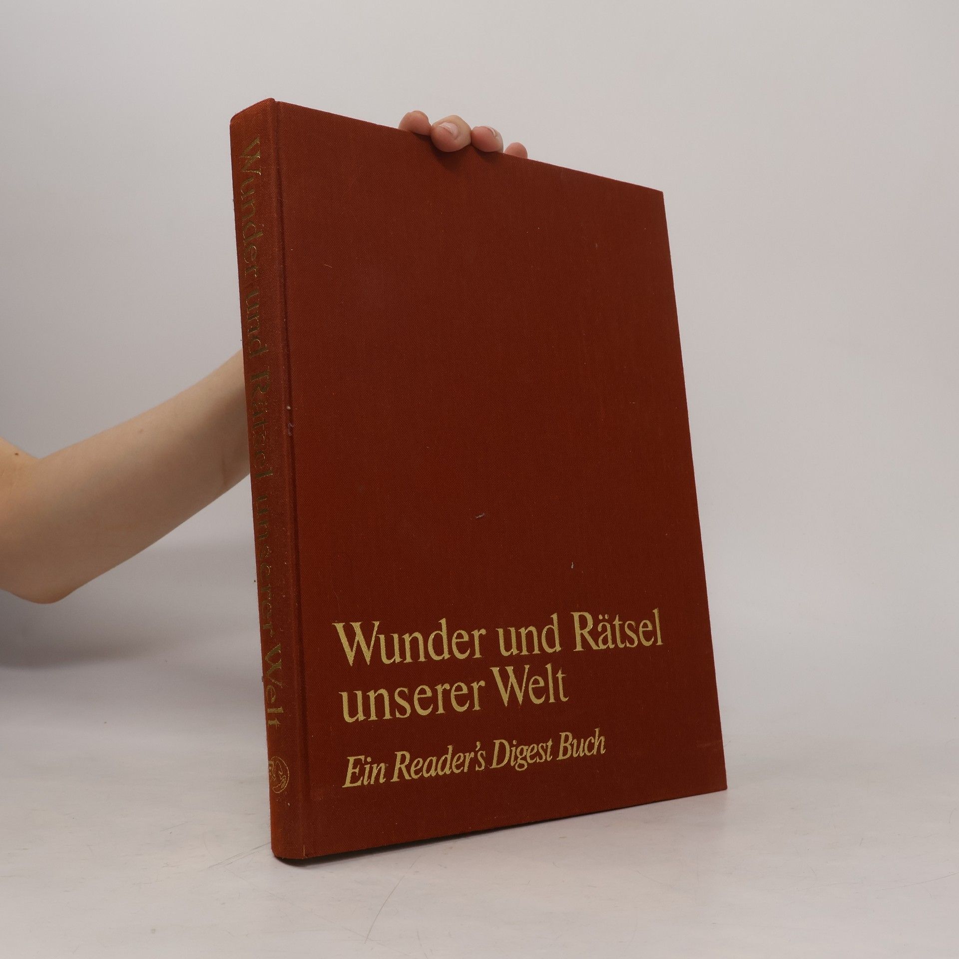Autorenkollektiv Wunder und Rätsel unserer Welt