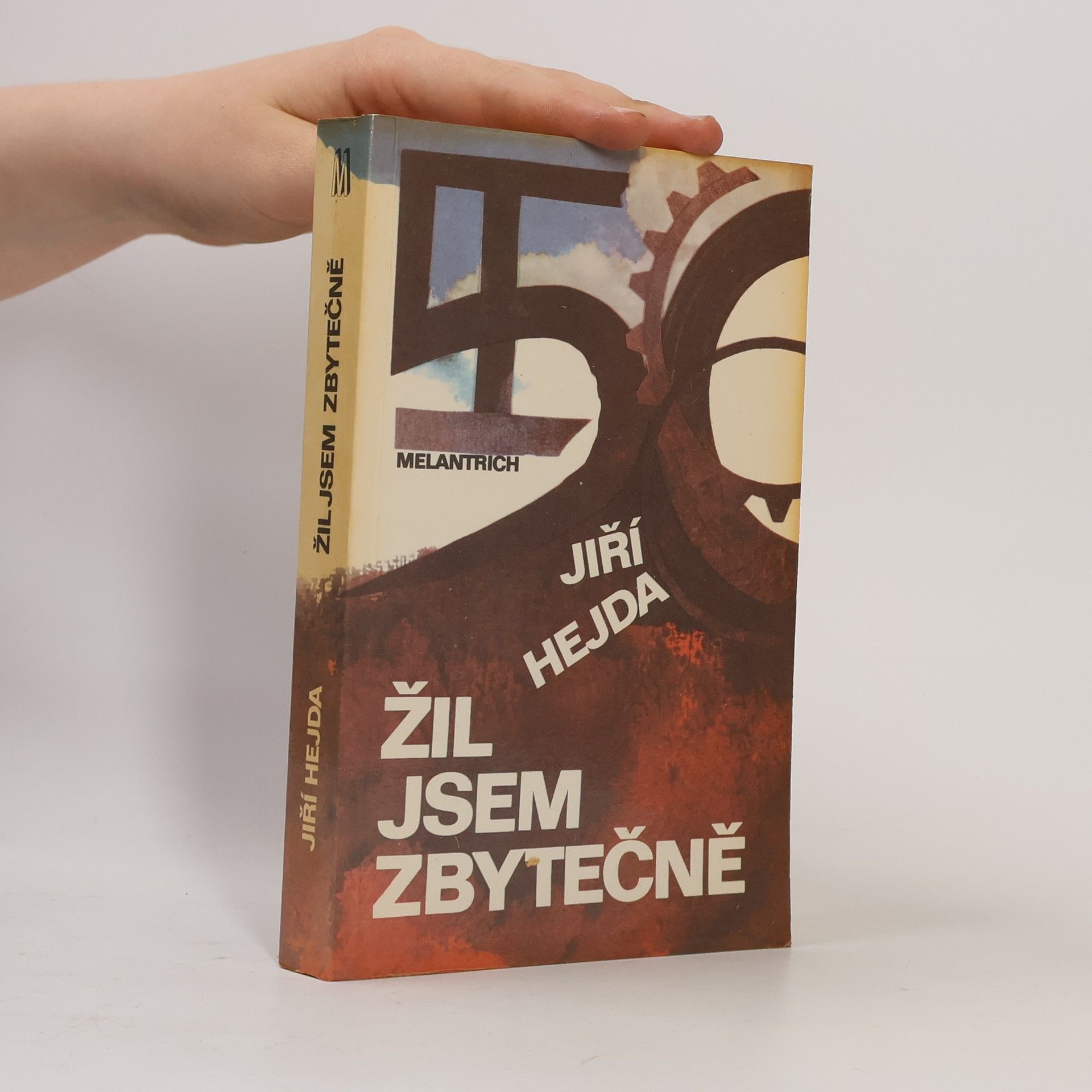 Jiří Hejda Žil jsem zbytečně