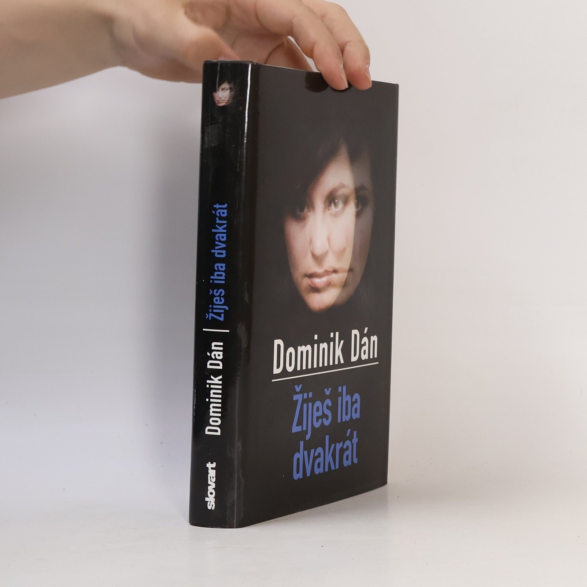 Dominik Dán Žiješ iba dvakrát