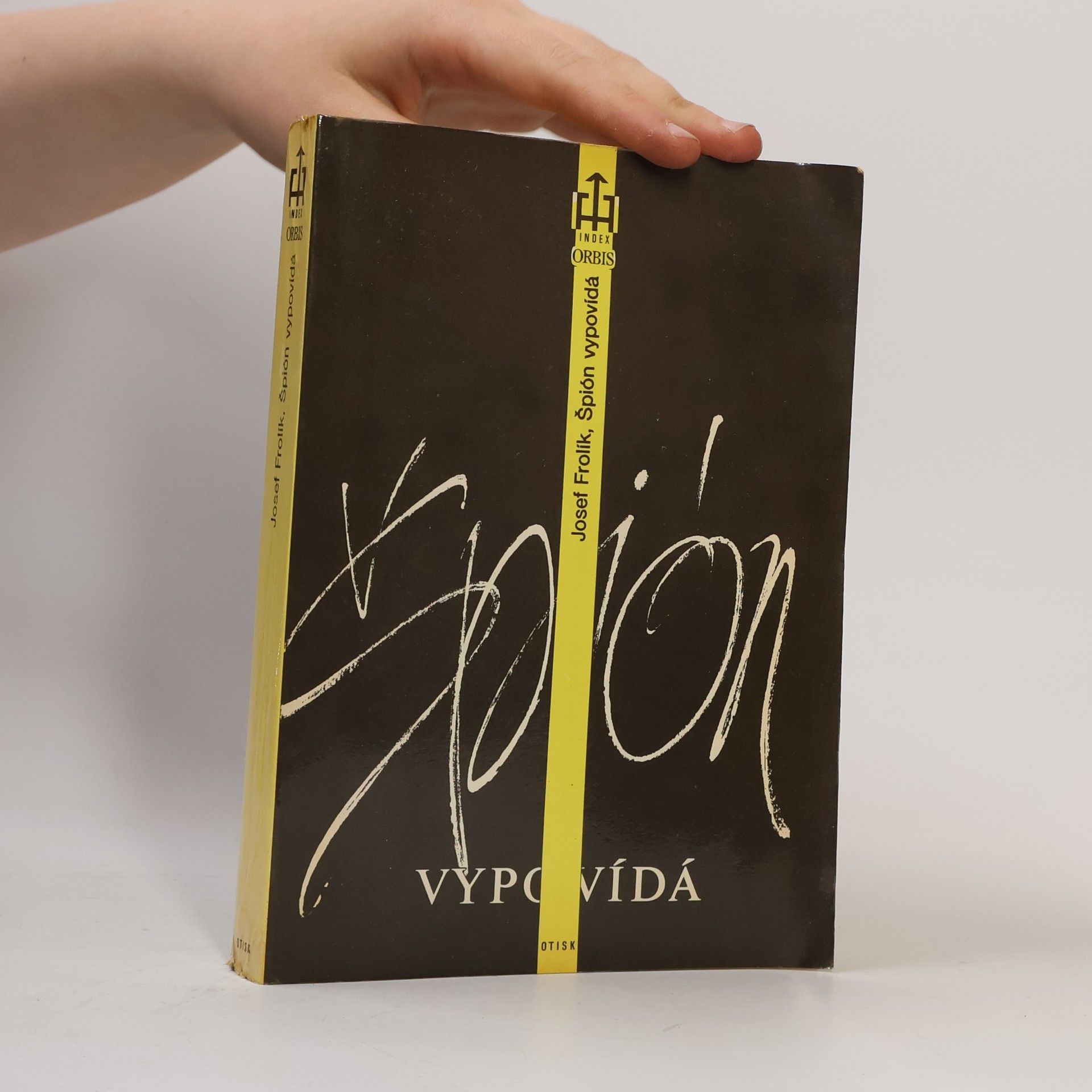 Josef Frolík Špión vypovídá