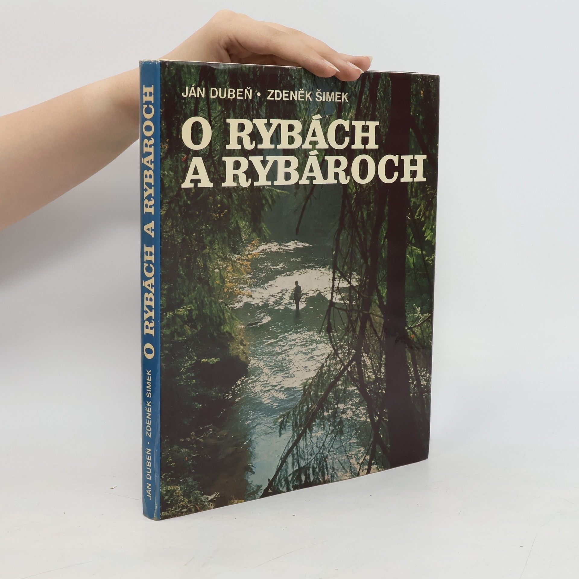 Zdeněk Šimek O rybách a rybároch
