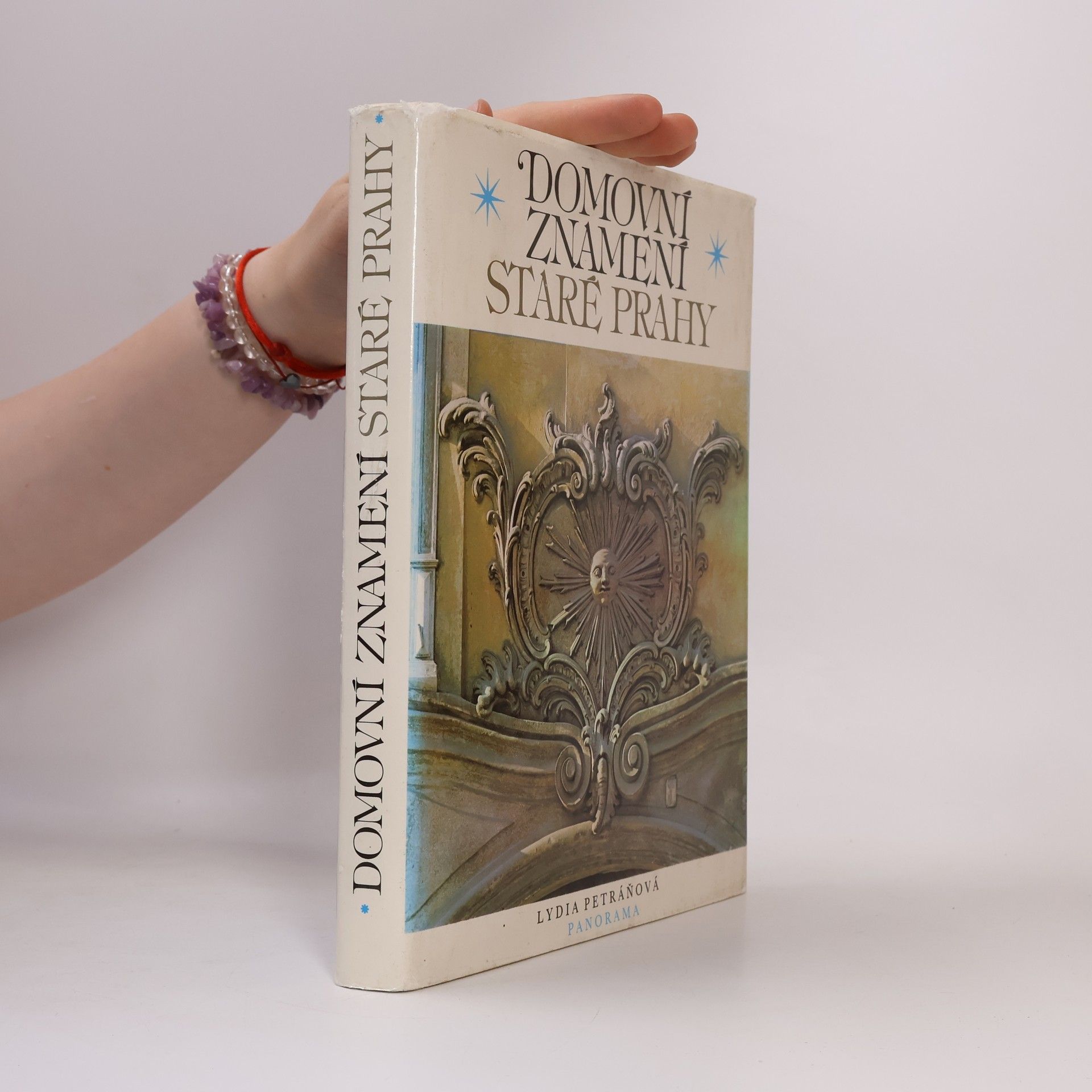 Lydia Petráňová Domovní znamení staré Prahy