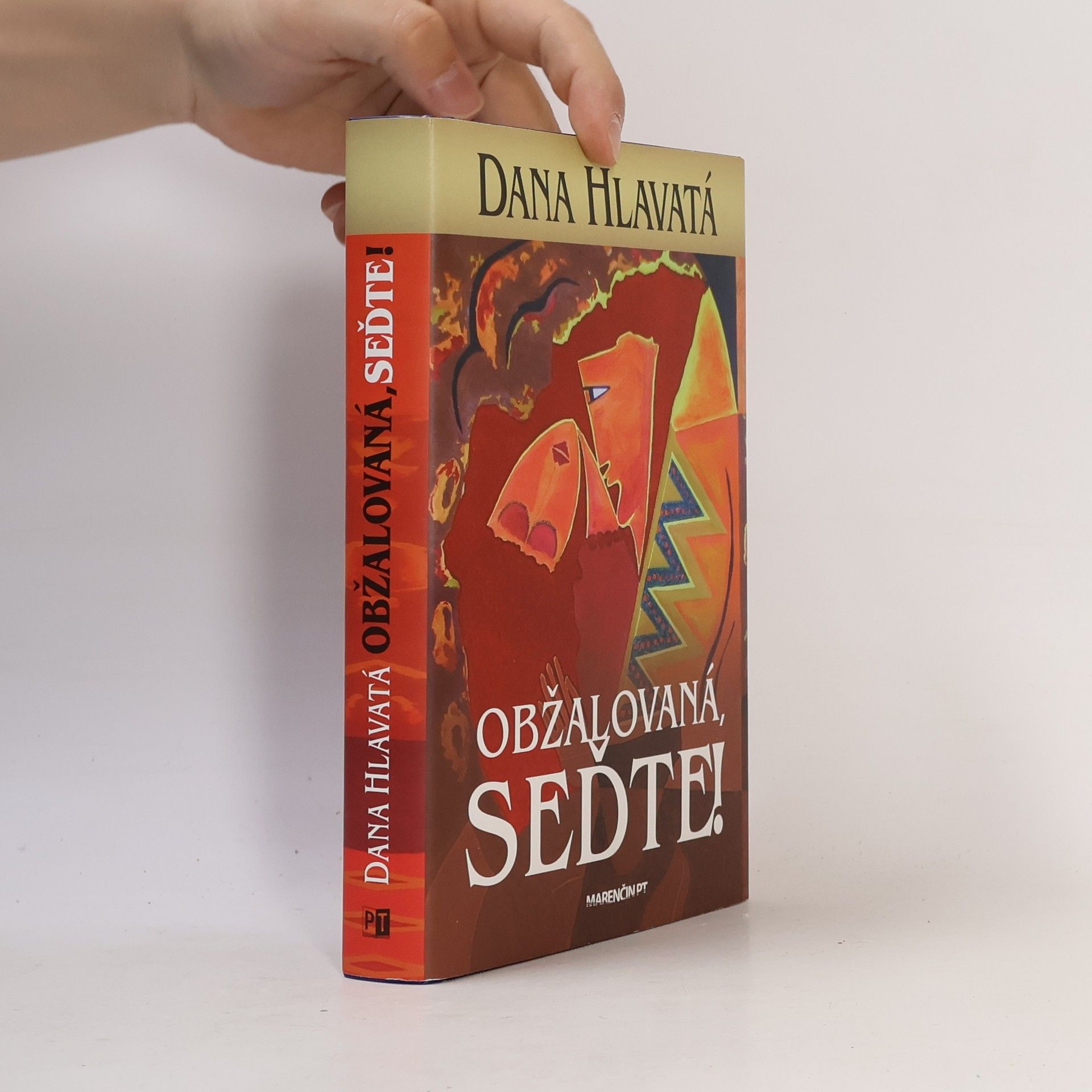 Dana Hlavatá Obžalovaná, seďte!