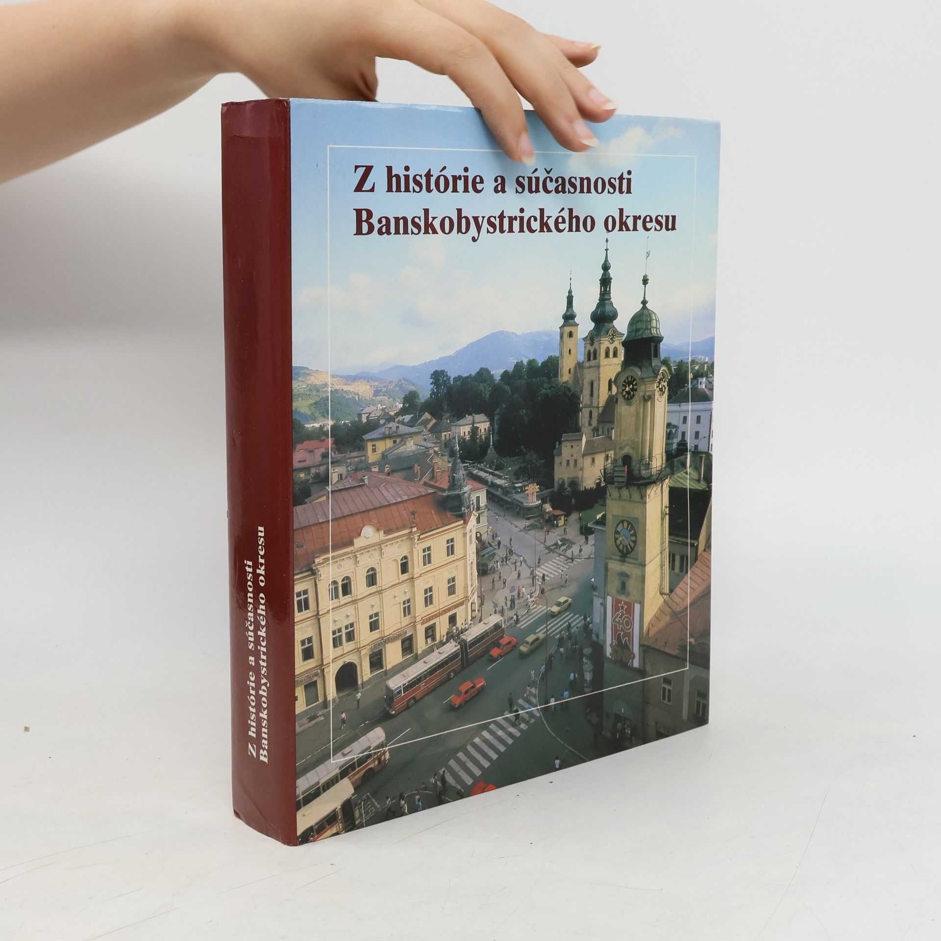 Kolektív autorov Z histórie a súčasnosti Banskobystrického okresu