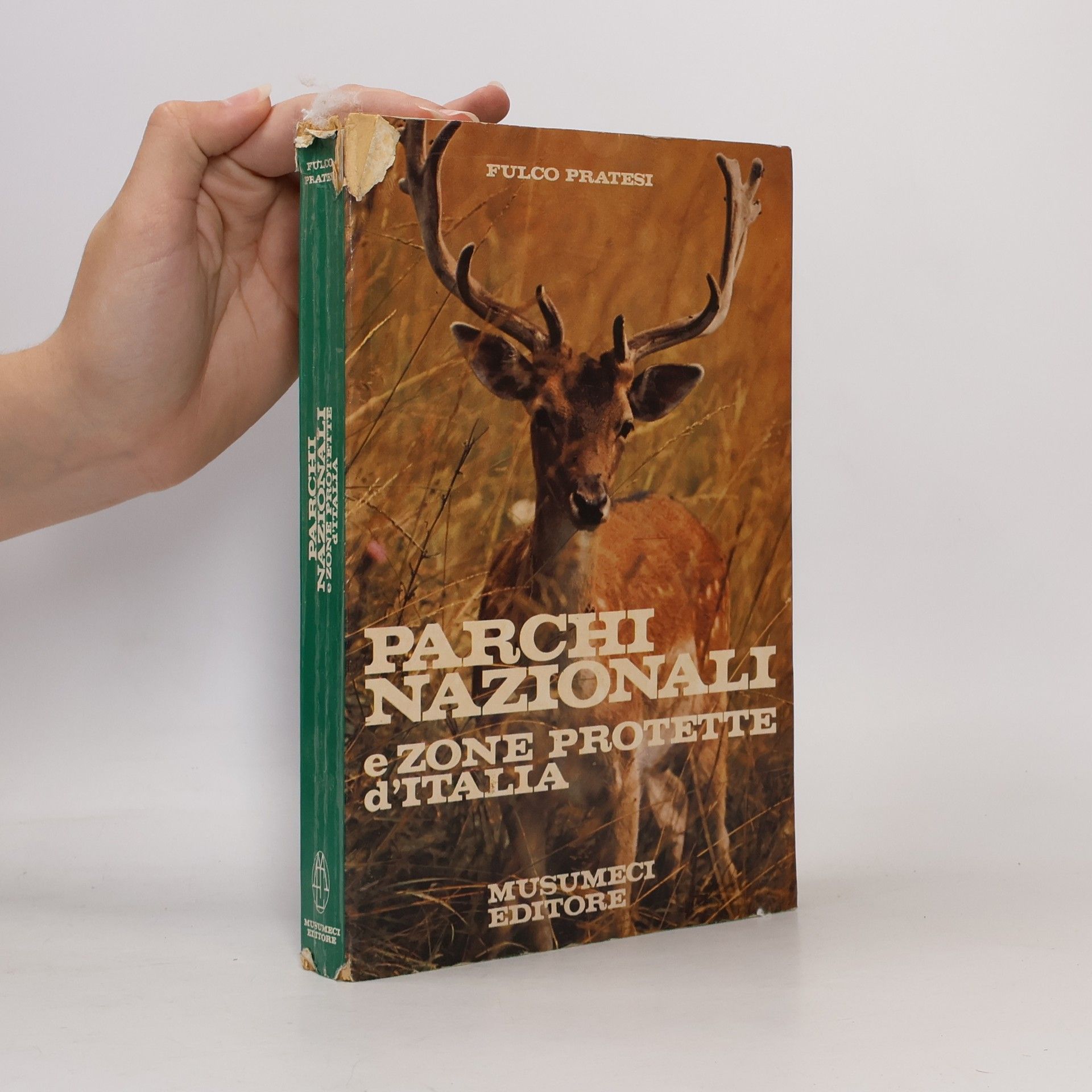 Fulco Pratesi Parchi nazionali e zone protette d'Italia