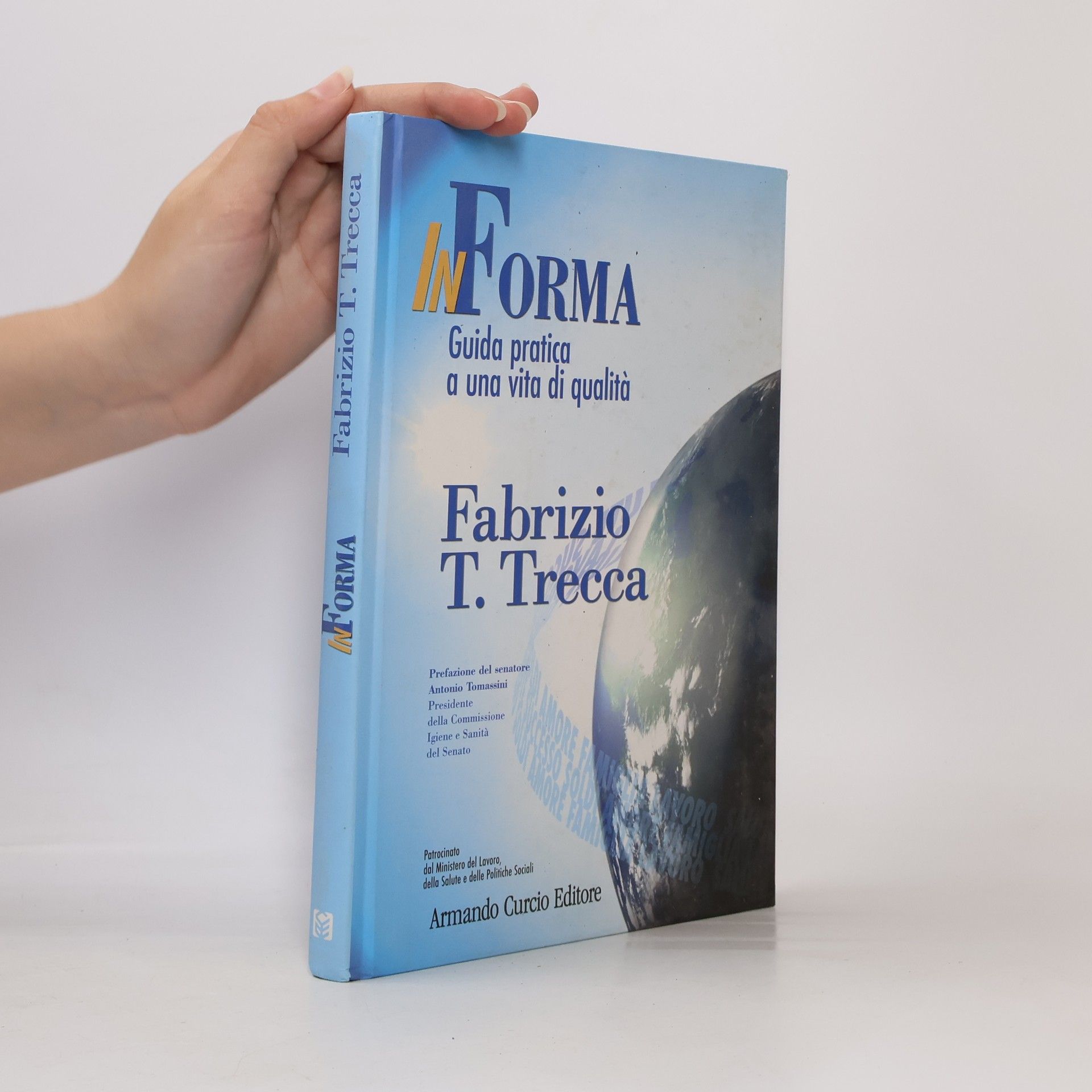 Antonio Tomassini Saper&Fare: In forma. Guida pratica a una vita di qualità