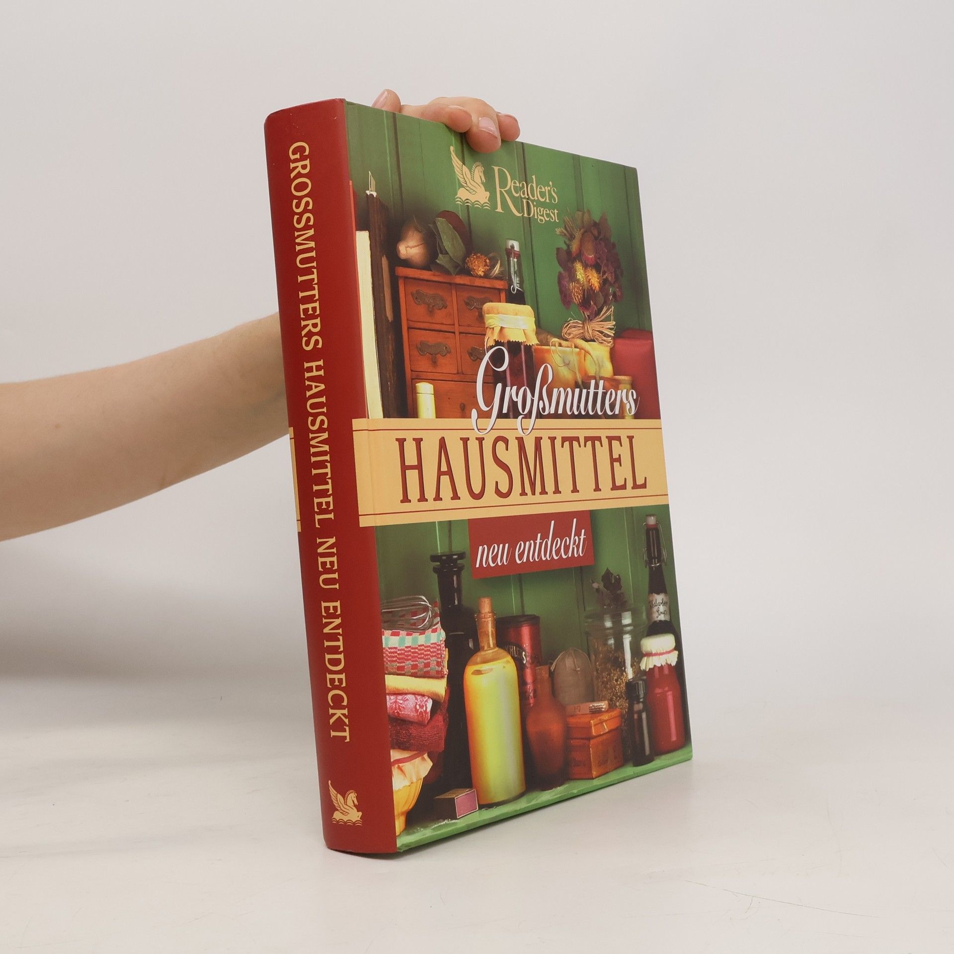 Collectif d'auteurs Großmutters Hausmittel. neu entdeckt