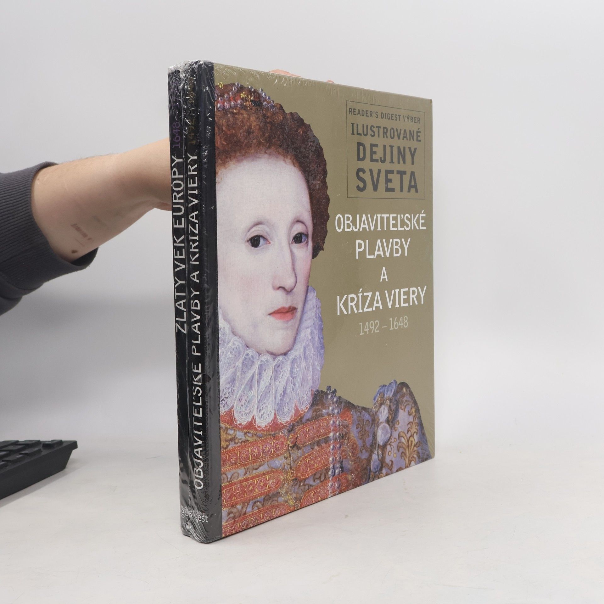 Autorenkollektiv Ilustrované dejiny sveta: Objaviteľské plavby a kríza viery a Zlatý vek Európy